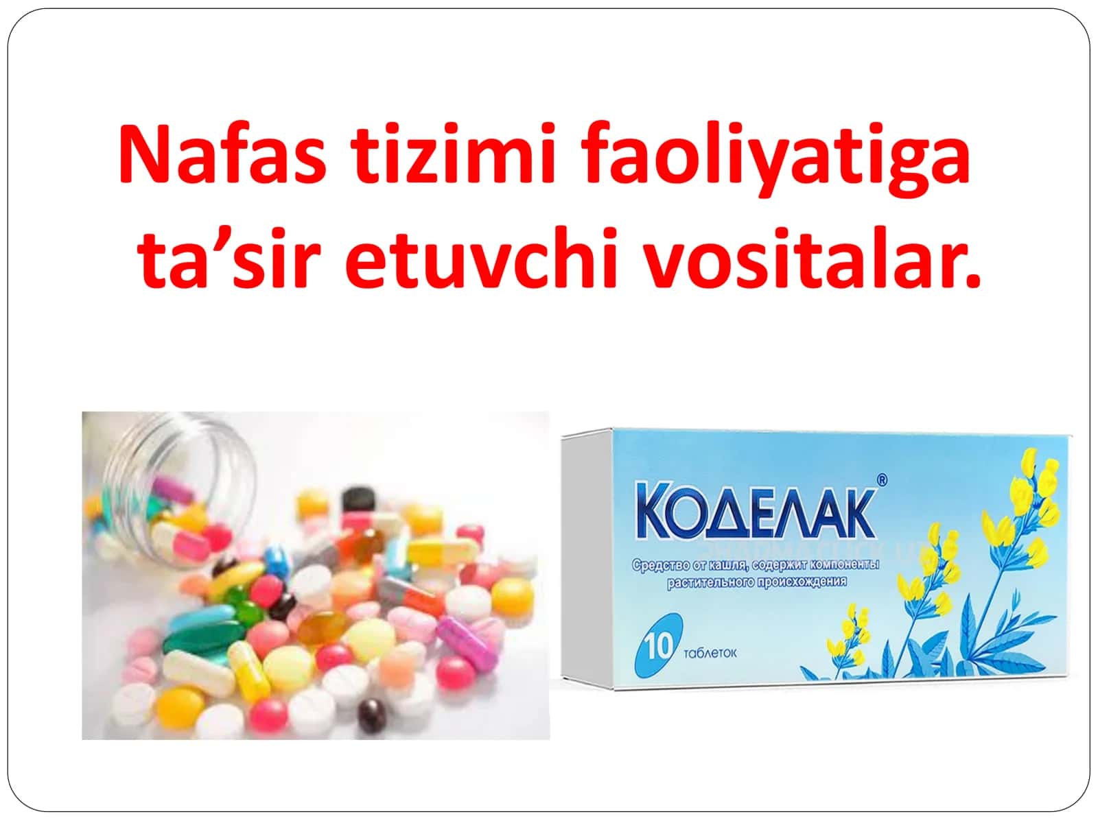 Nafas tizimi faoliyatiga ta’sir etuvchi vositalar 1
