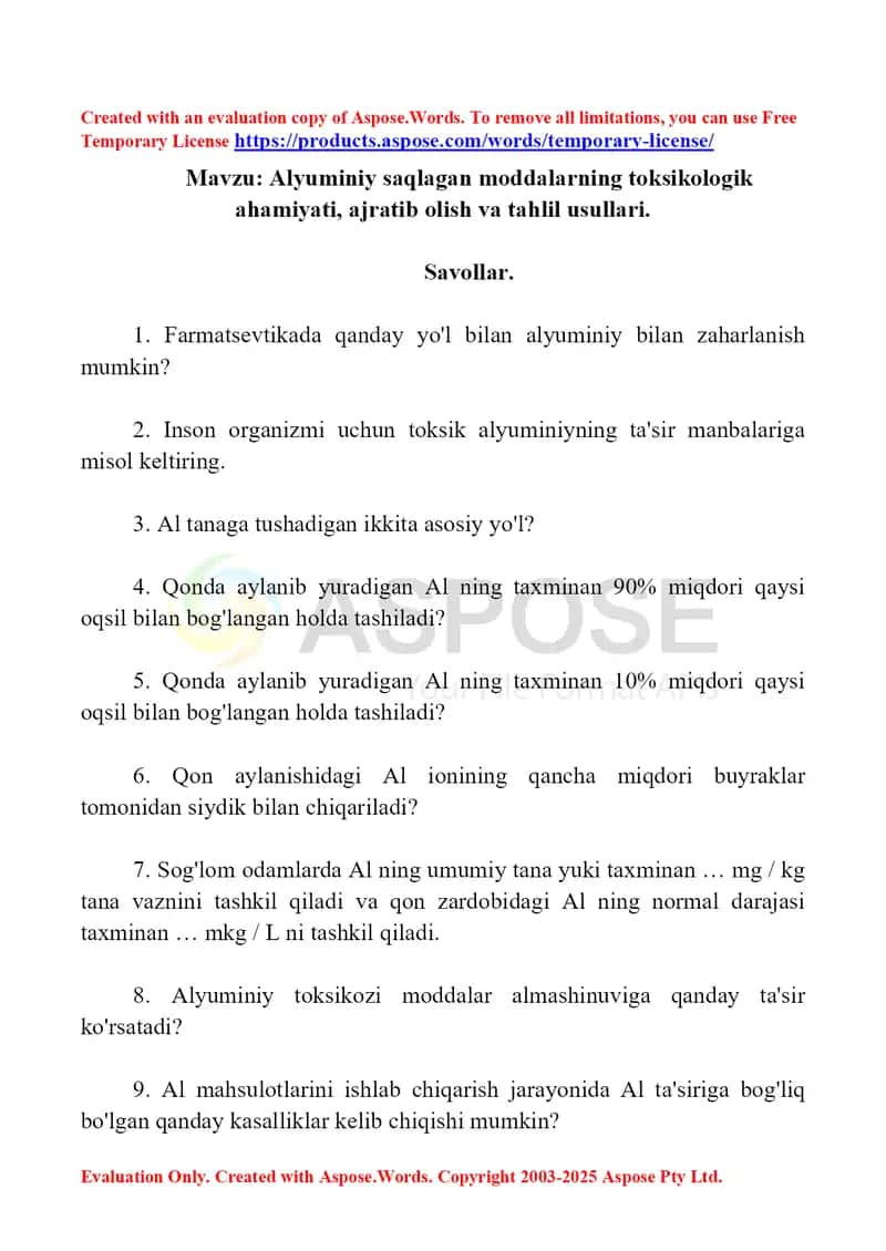 9. Alyuminiy saqlagan moddalarning toksikologik ahamiyati, ajratib olish va tahlil usullari. Savol-javob, 10 ta. 1