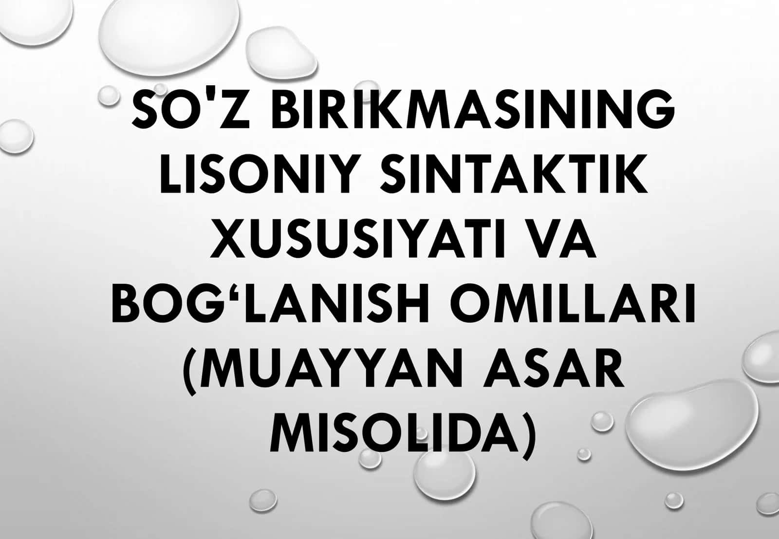 SO'Z BIRIKMASINING LISONIY SINTAKTIK XUSUSIYATI VA BOG‘LANISH OMILLARI (MUAYYAN ASAR MISOLIDA) 1