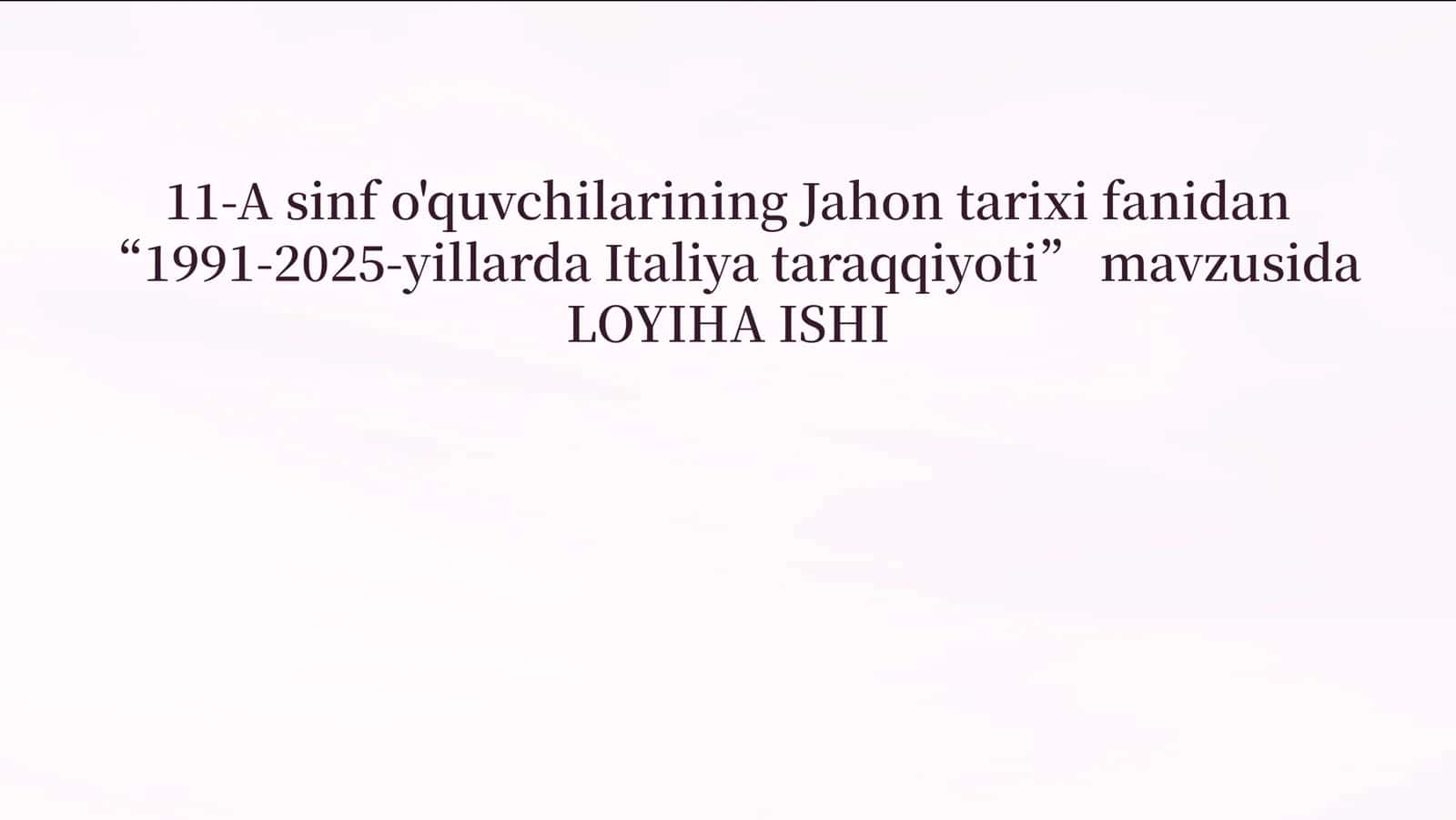 佱佱-A sinf o'quvchilarining Jahon tarixi fanidan 1
