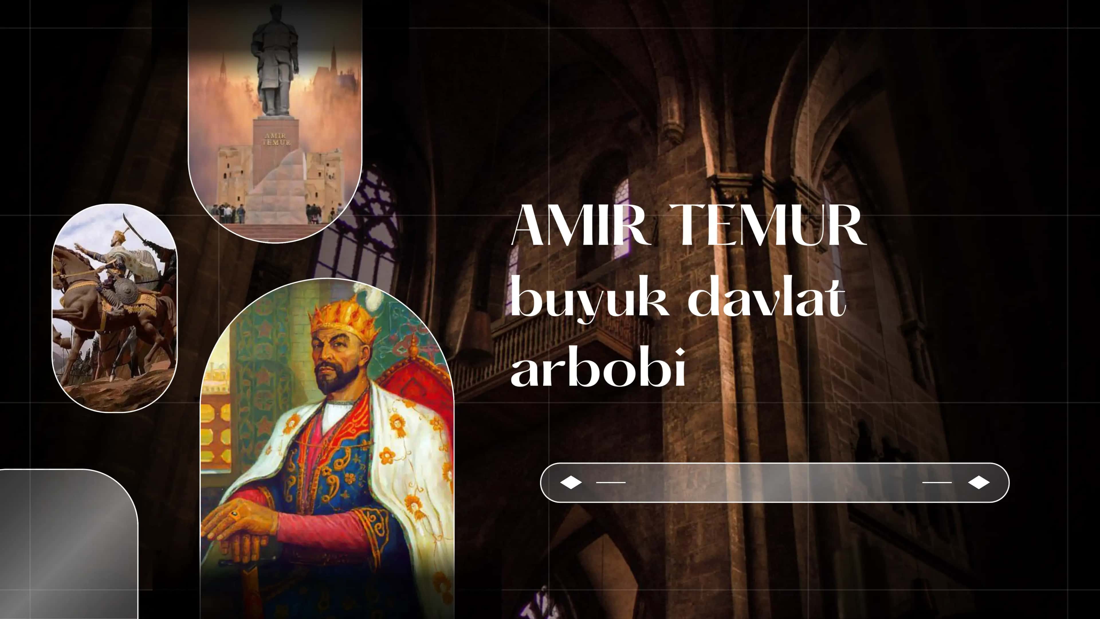 Amir Temur buyuk davlat arbobi 1