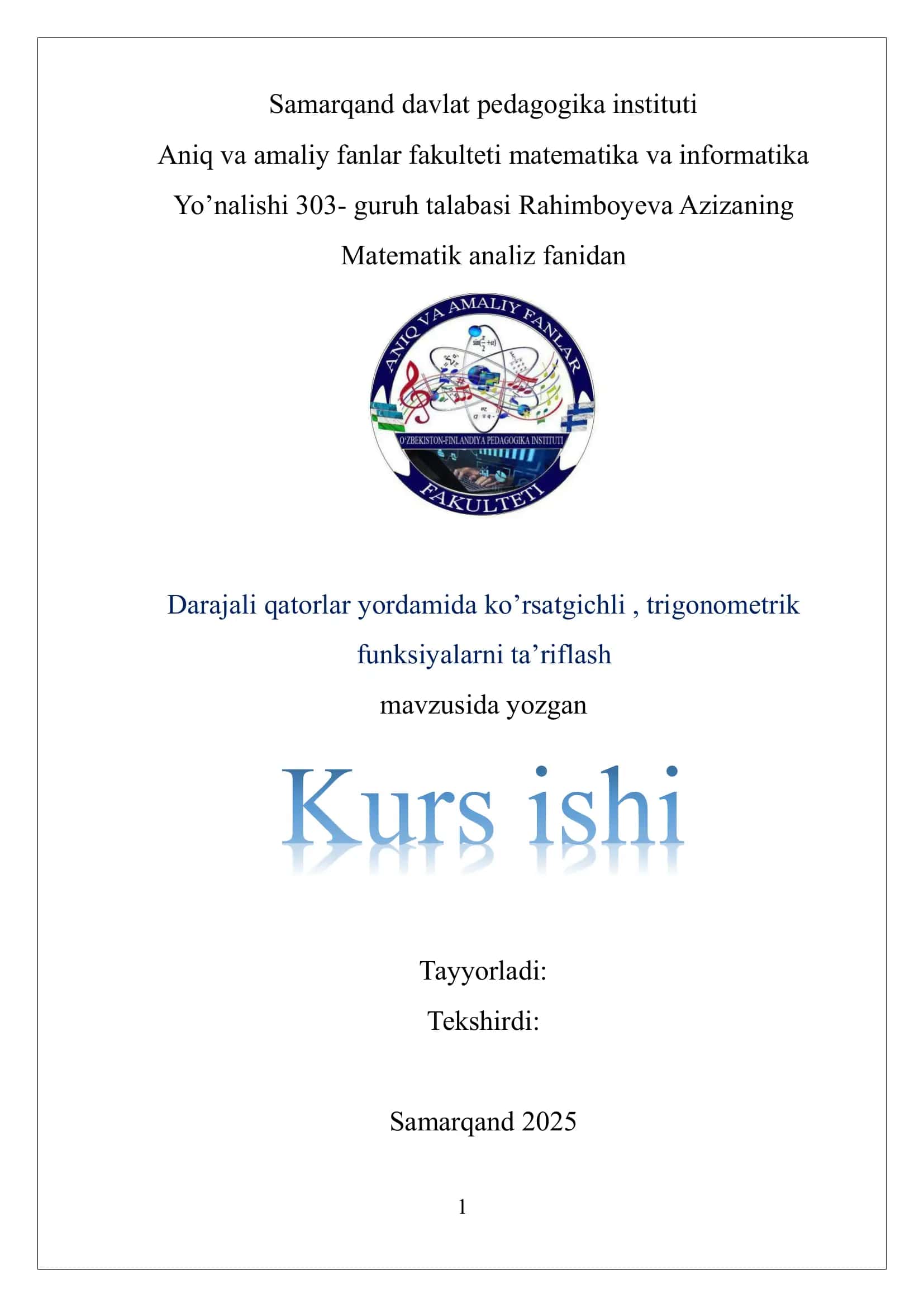 Darajali qatorlar yordamida ko’rsatgichli , trigonometrik  funksiyalarni ta’riflash 1
