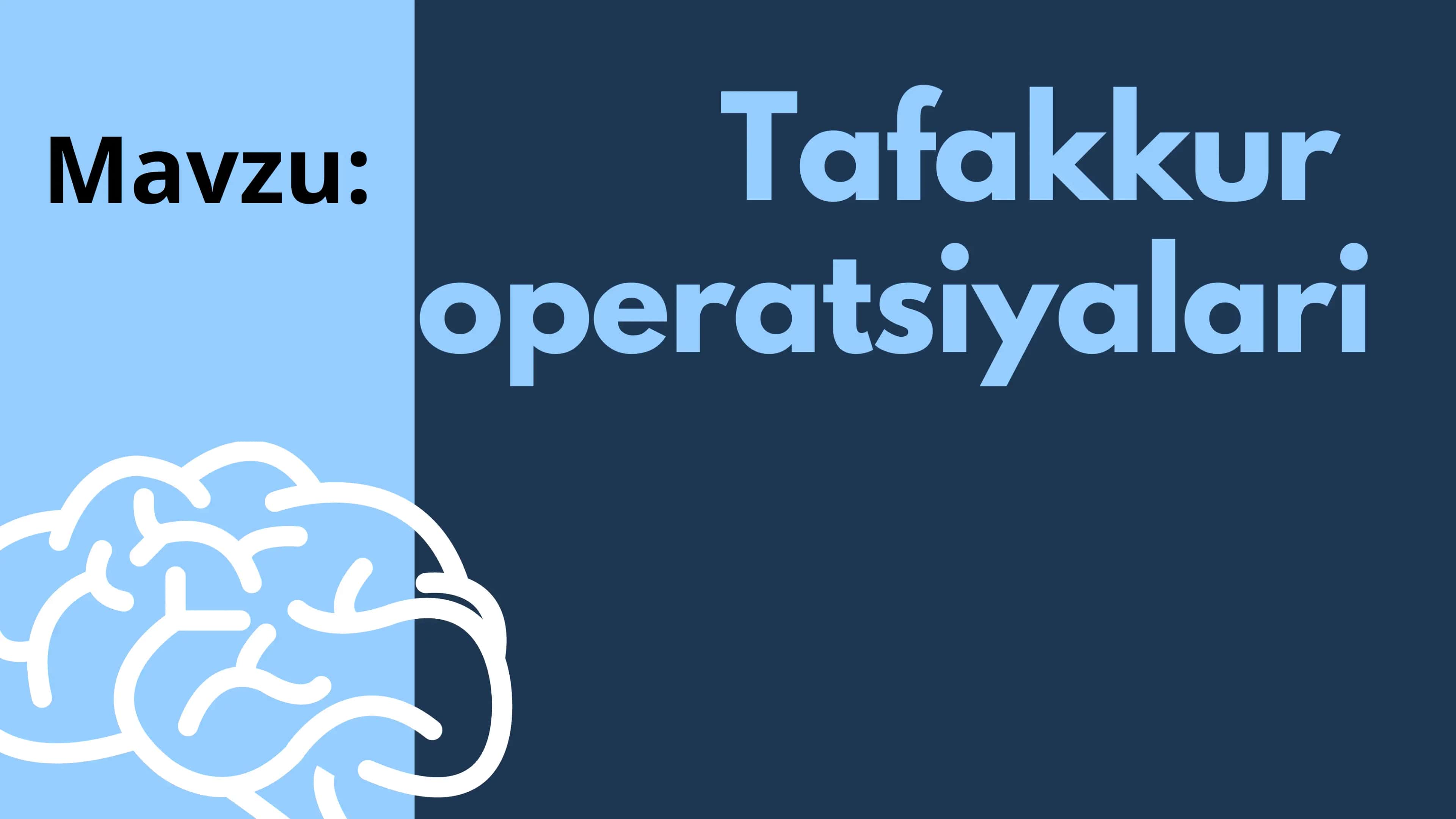 Taqdimot, tafakkur operatsiyalari 1