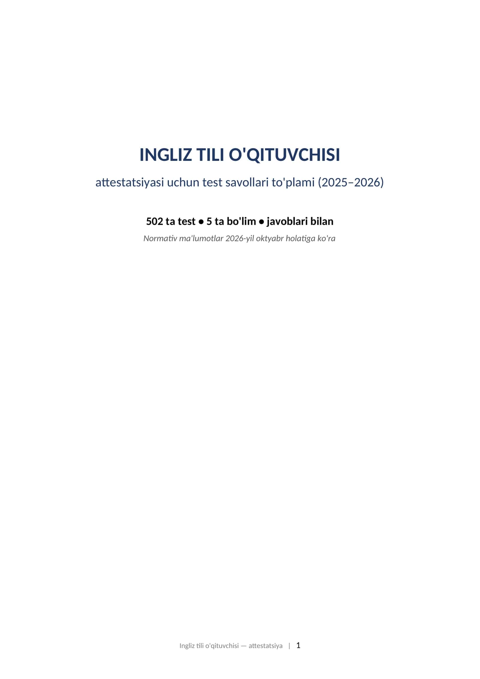 INGLIZ TILI O'QITUVCHISI attestatsiyasi uchun test savollari to'plami (2025–2026) 1