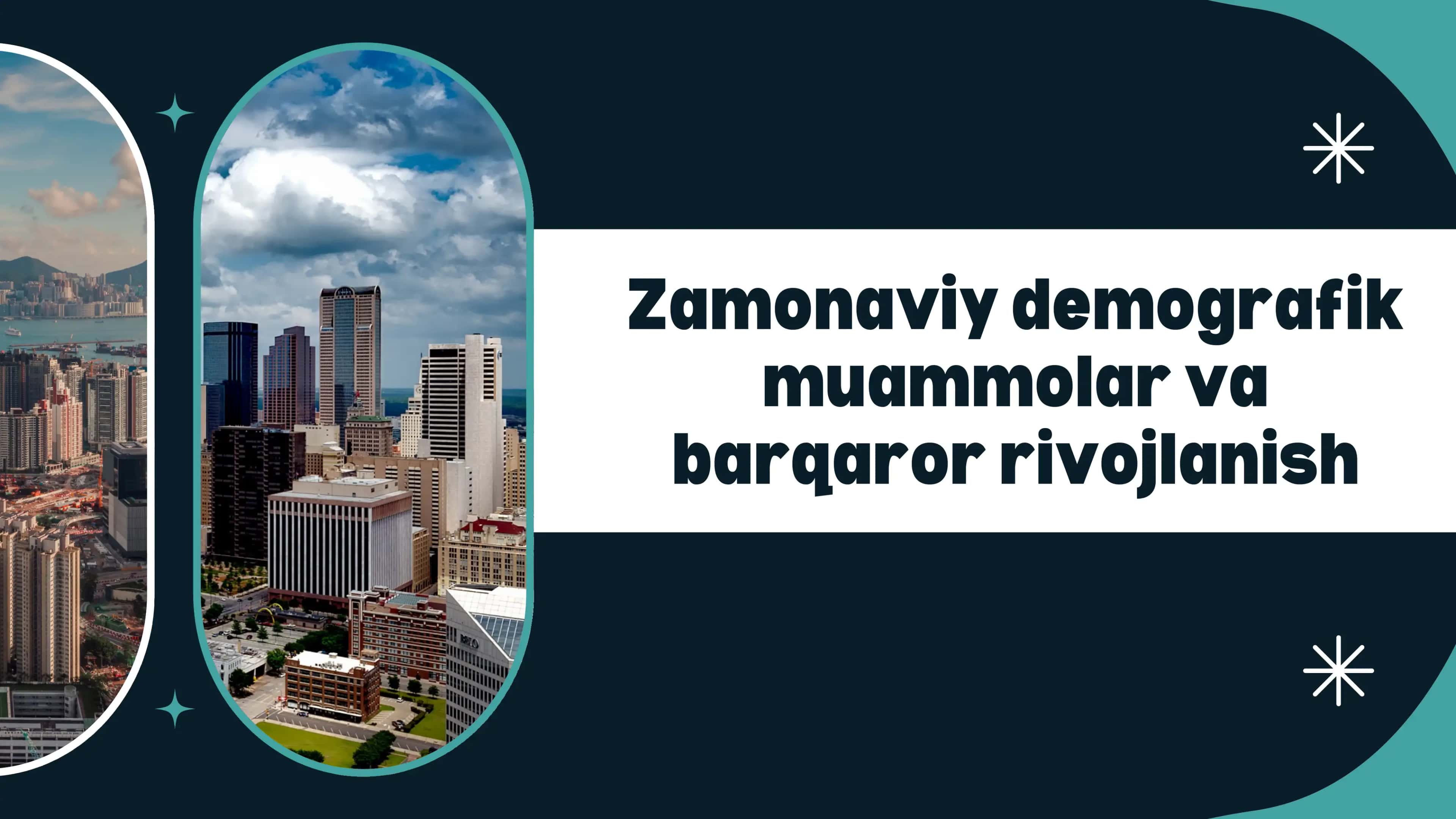 Zamonaviy demografik muammolar va barqaror rivojlanish 1