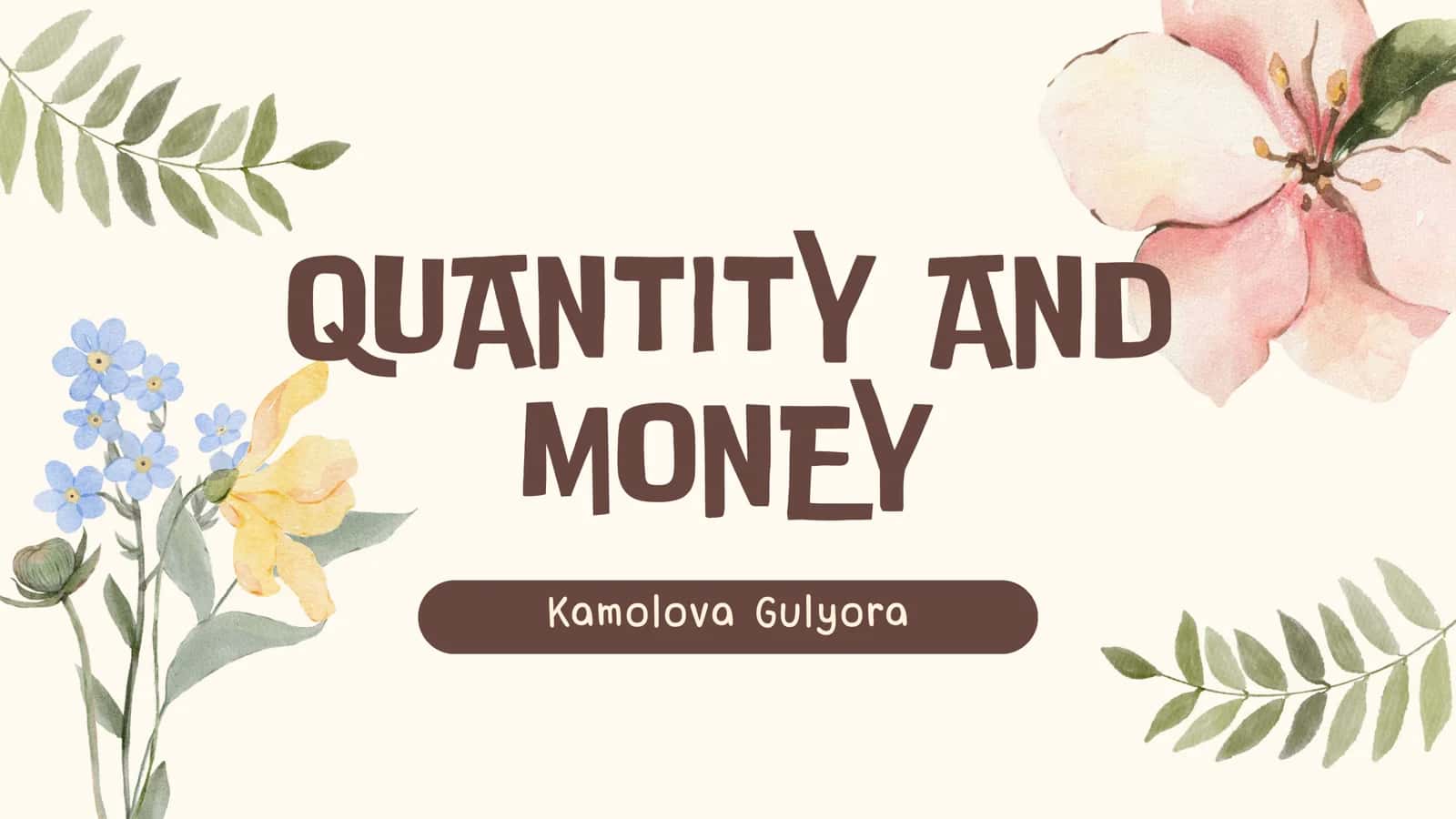 QUANTITY AND MONEY 1
