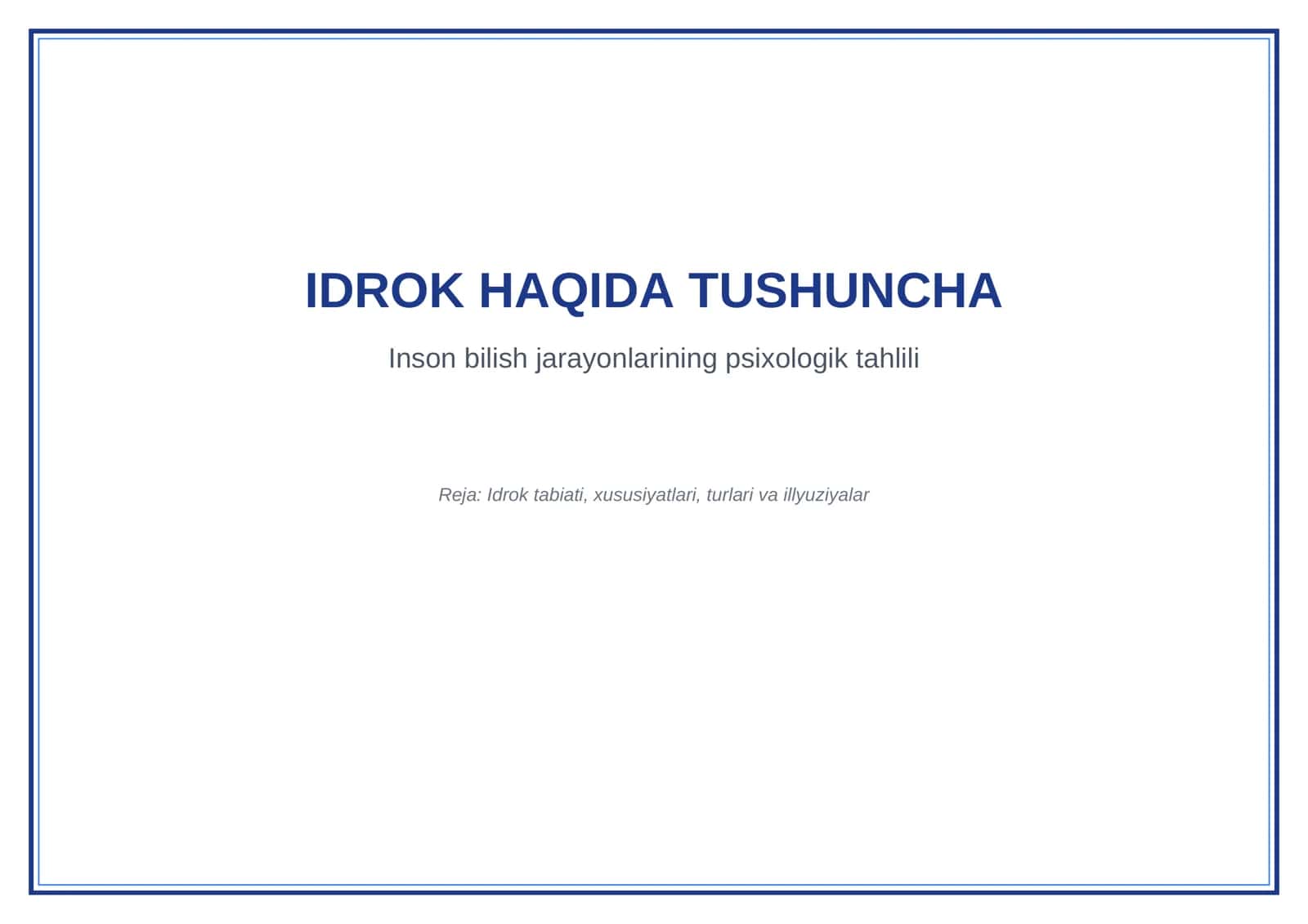 Idrok haqida tushuncha 1