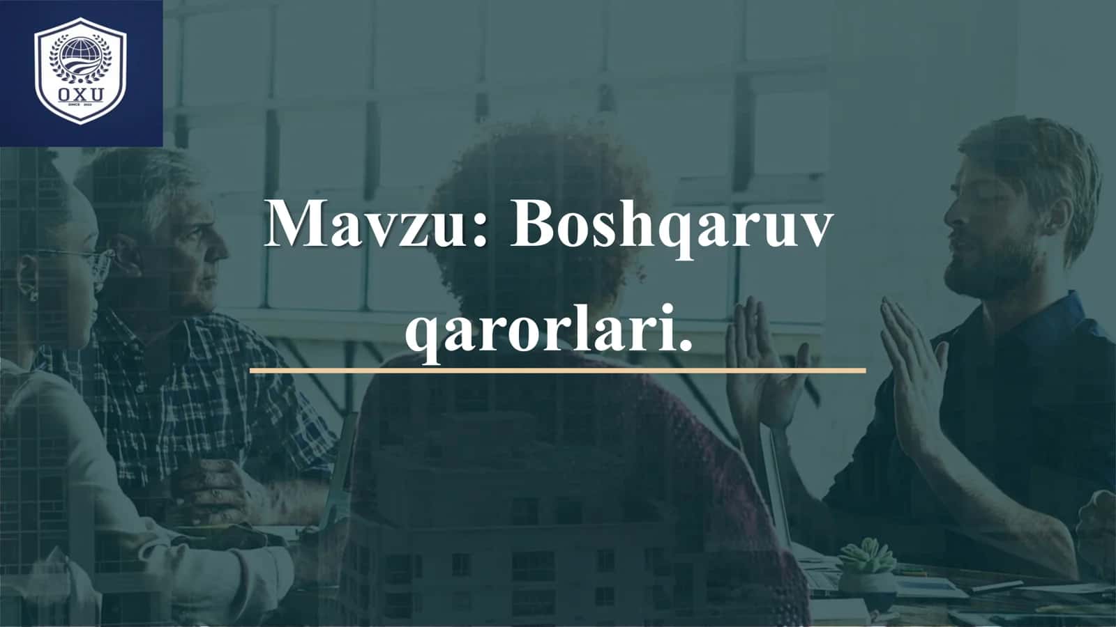 Boshqaruv qarorlari 1