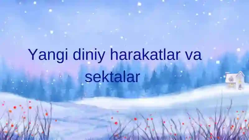 Yangi diniy harakatlar va sektalar