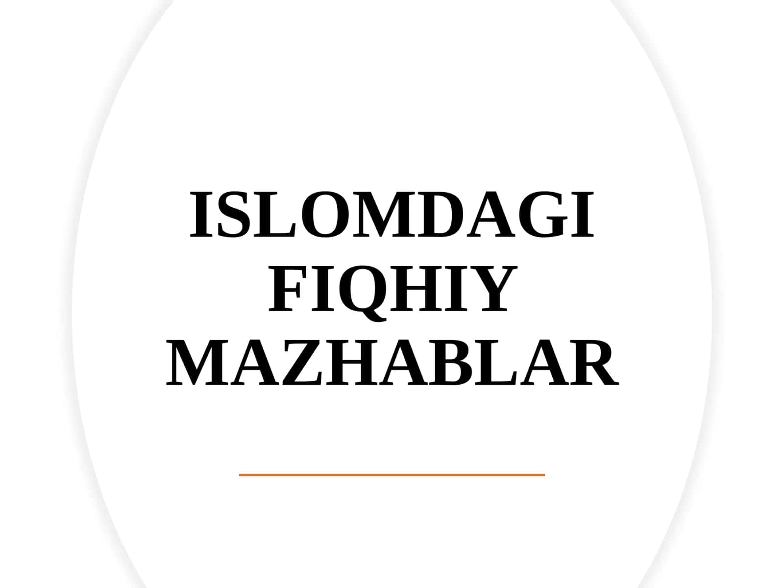 Islomdagi Fiqhiy Mazhablar 1
