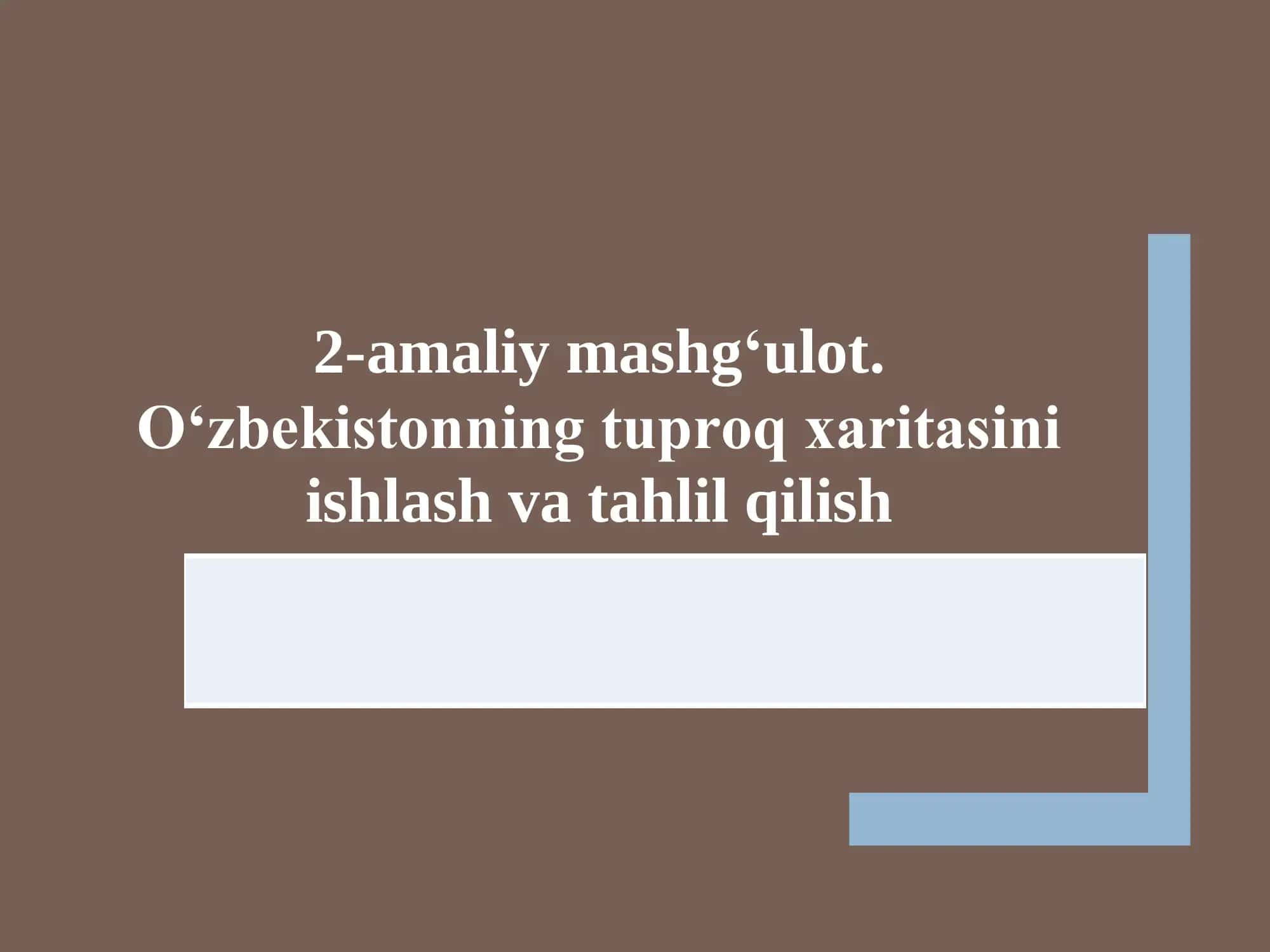 O‘zbekistonning tuproq xaritasini ishlash va tahlil qilish 1