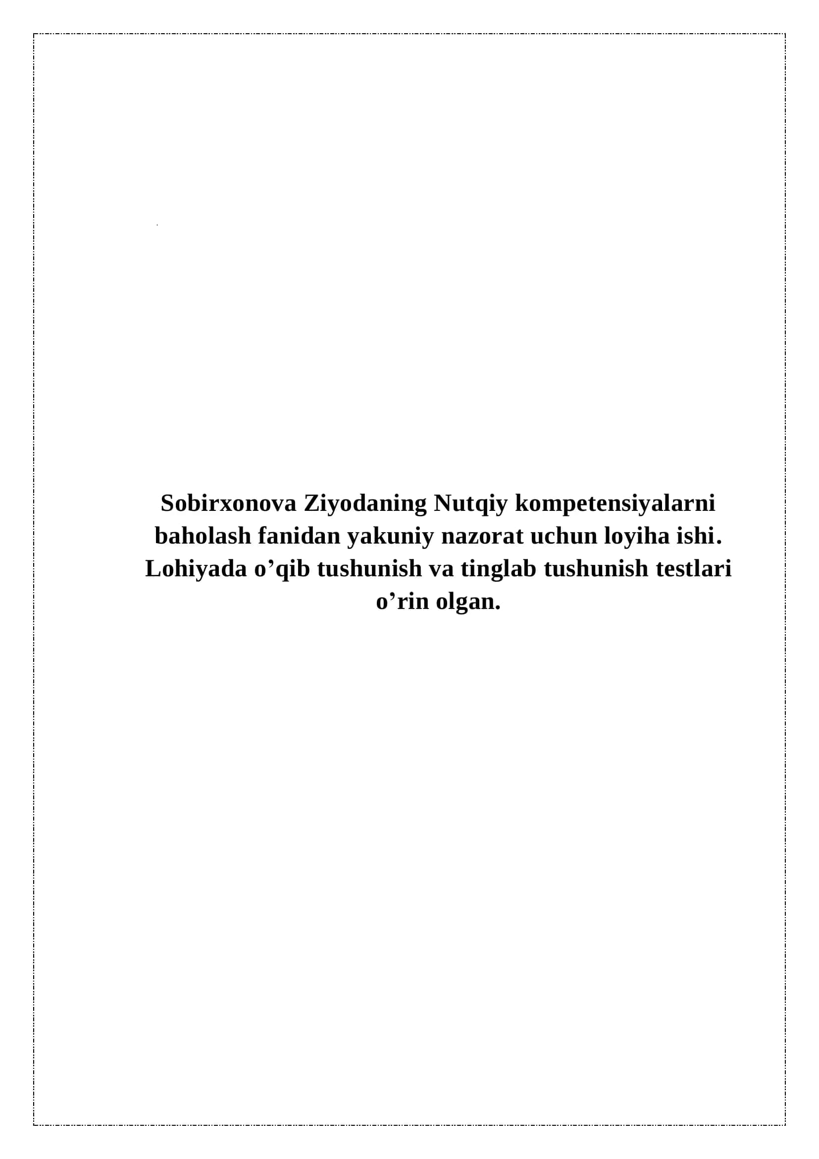 Nutqiy kompetensiyalarni baholash. O'qib tushunish va tinglab tushunish 1