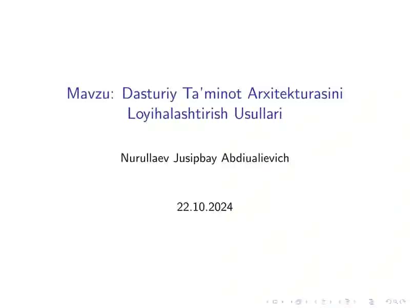Dasturiy Ta’minot Arxitekturasini Loyihalashtirish Usullari