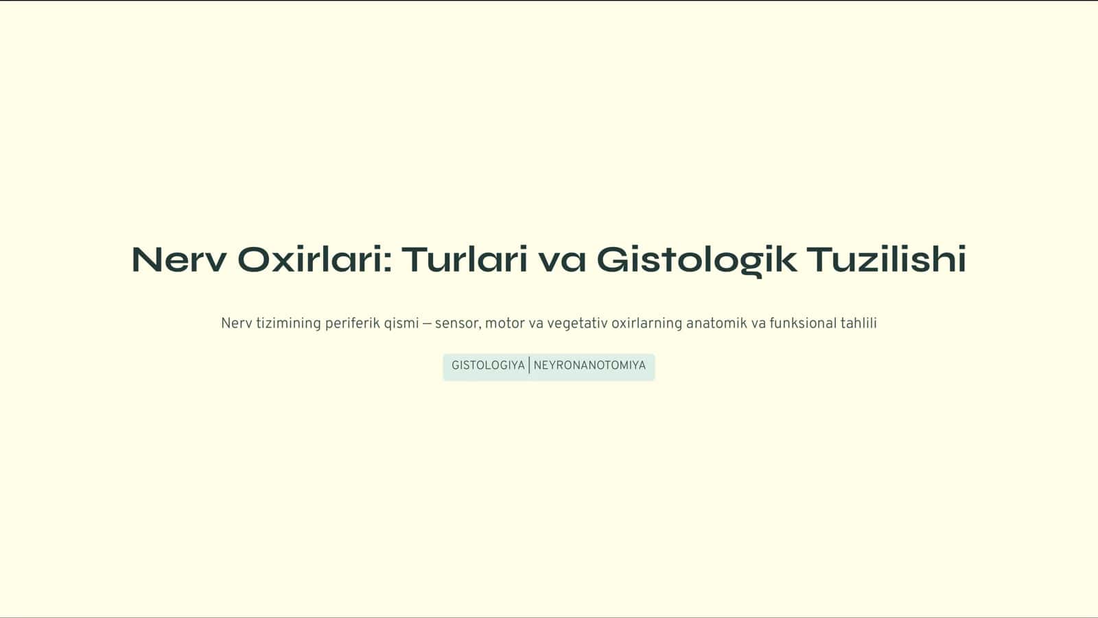 Nerv Oxirlari: Turlari va Gistologik Tuzilishi 1