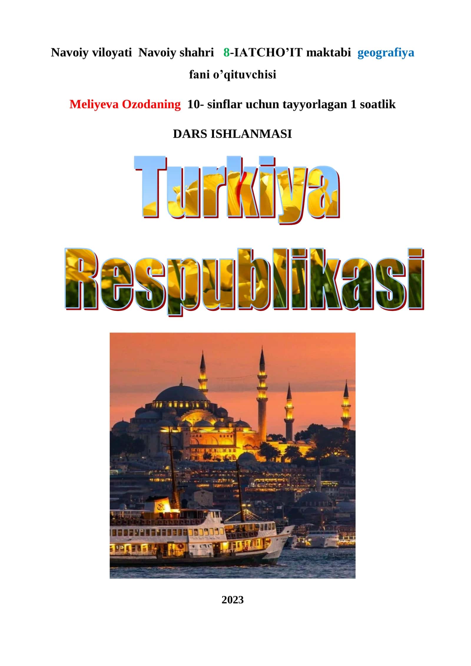 10-sinf Geografiya fanidan Turkiya Respublikasi mavzusida ochiq dars ishlanma 1