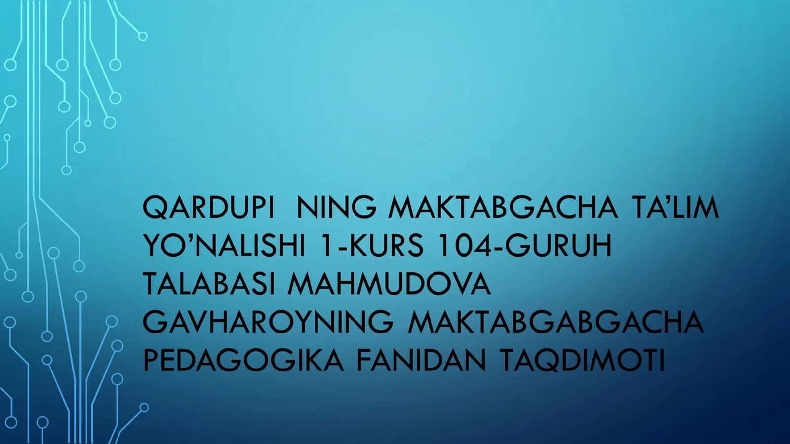 PEDAGOGIKA FANIDAN TAQDIMOTI 1