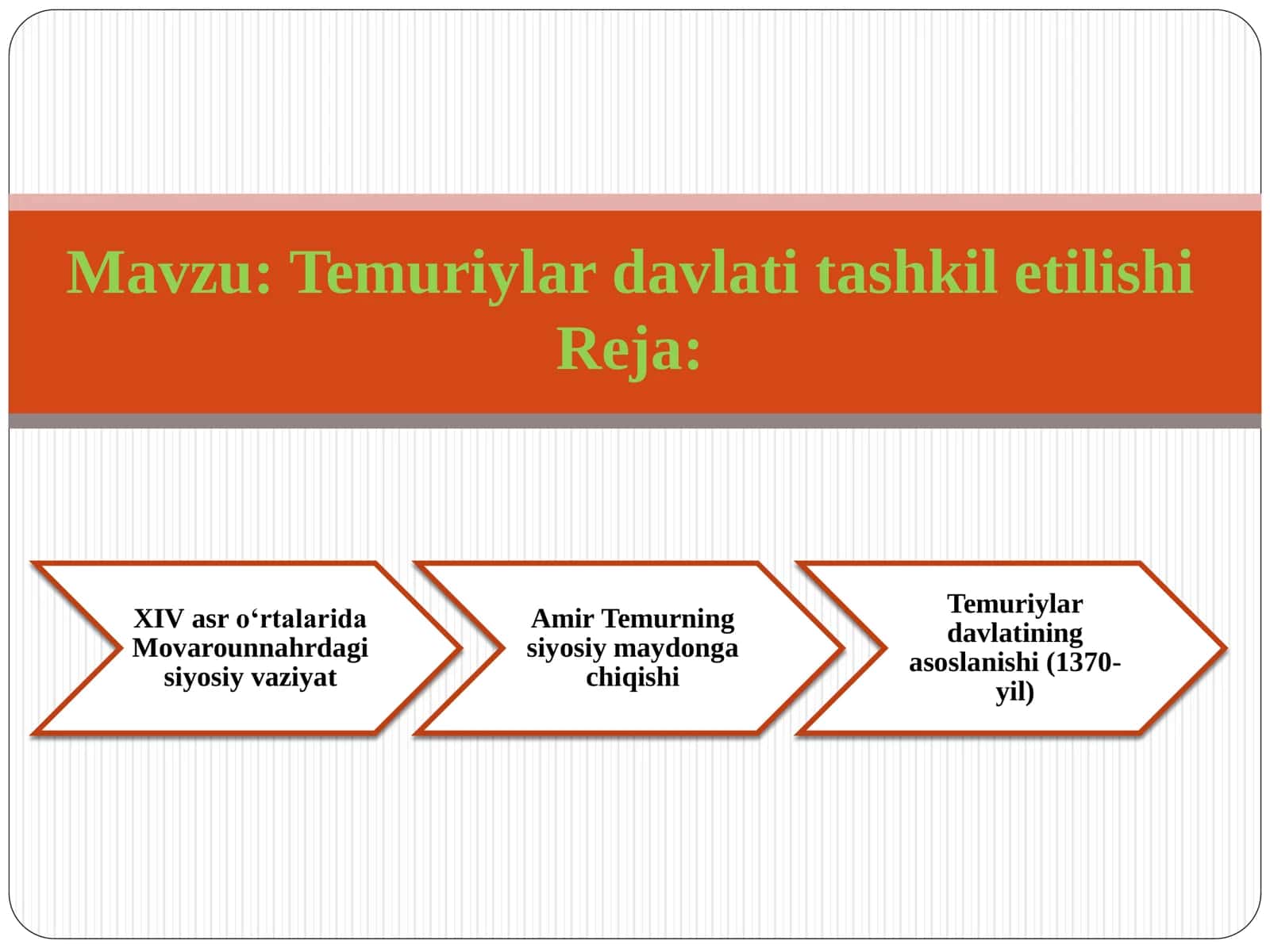 Temuriylar davlati tashkil etilishi 1