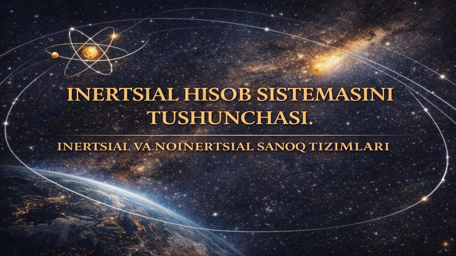 Inersianal hisob sistemasi tushunchasi 1