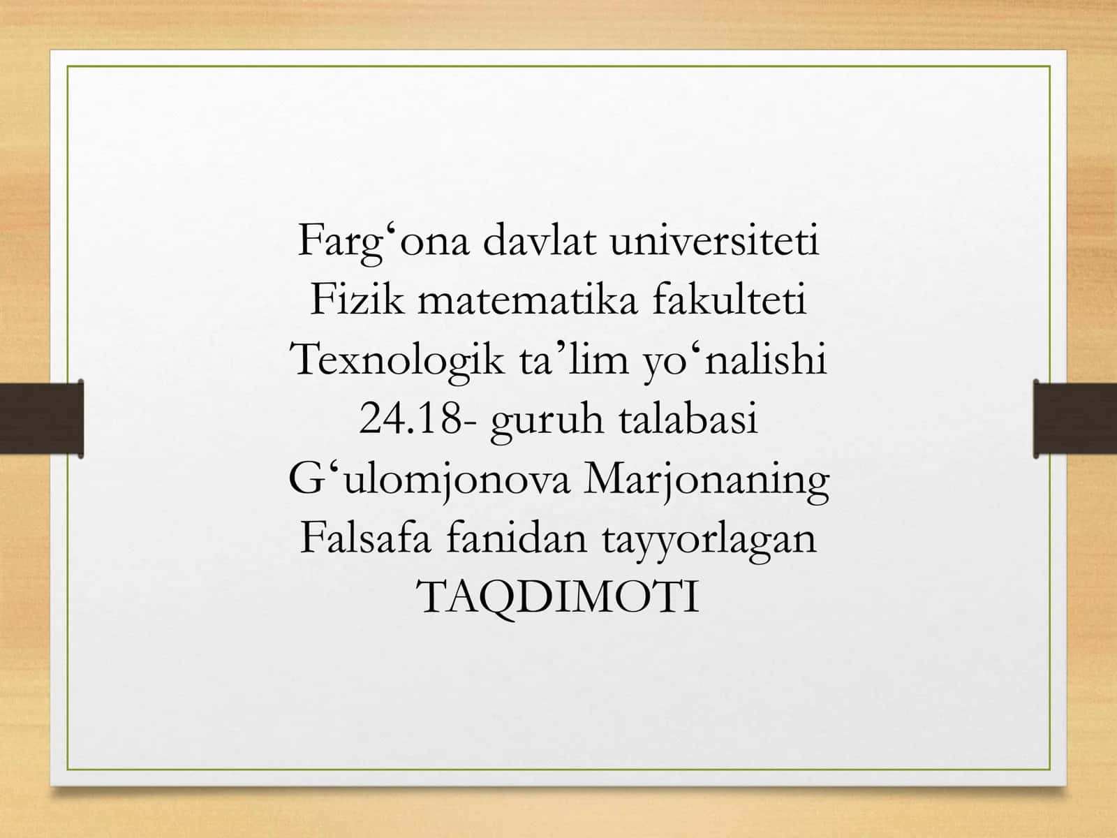 Falsafa fanidan tayyorlagan TAQDIMOT 1