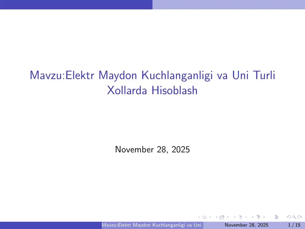 Elektr Maydon Kuchlanganligi va Uni Turli Xollarda Hisoblash 1