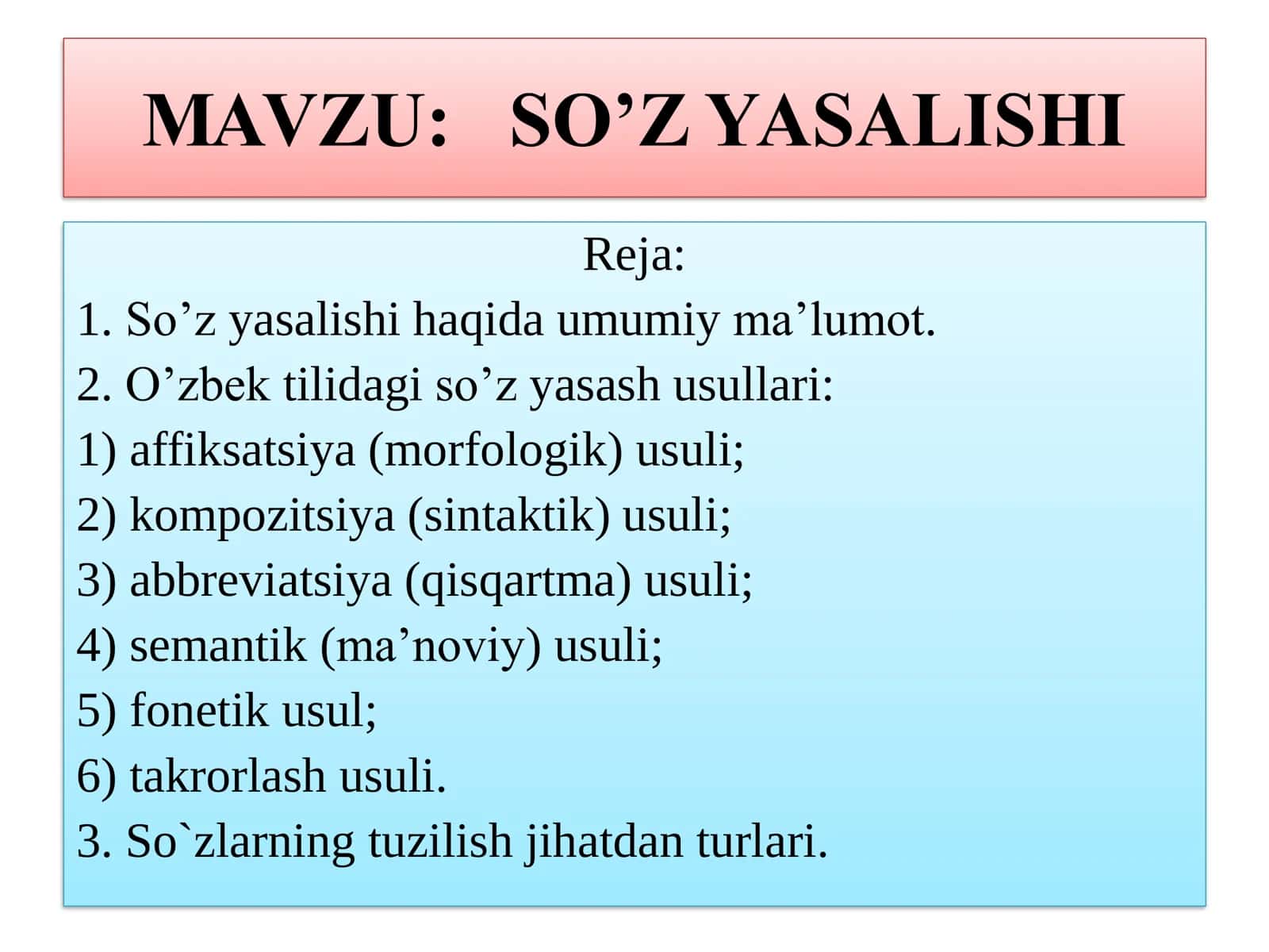 SO’Z YASALISHI 1
