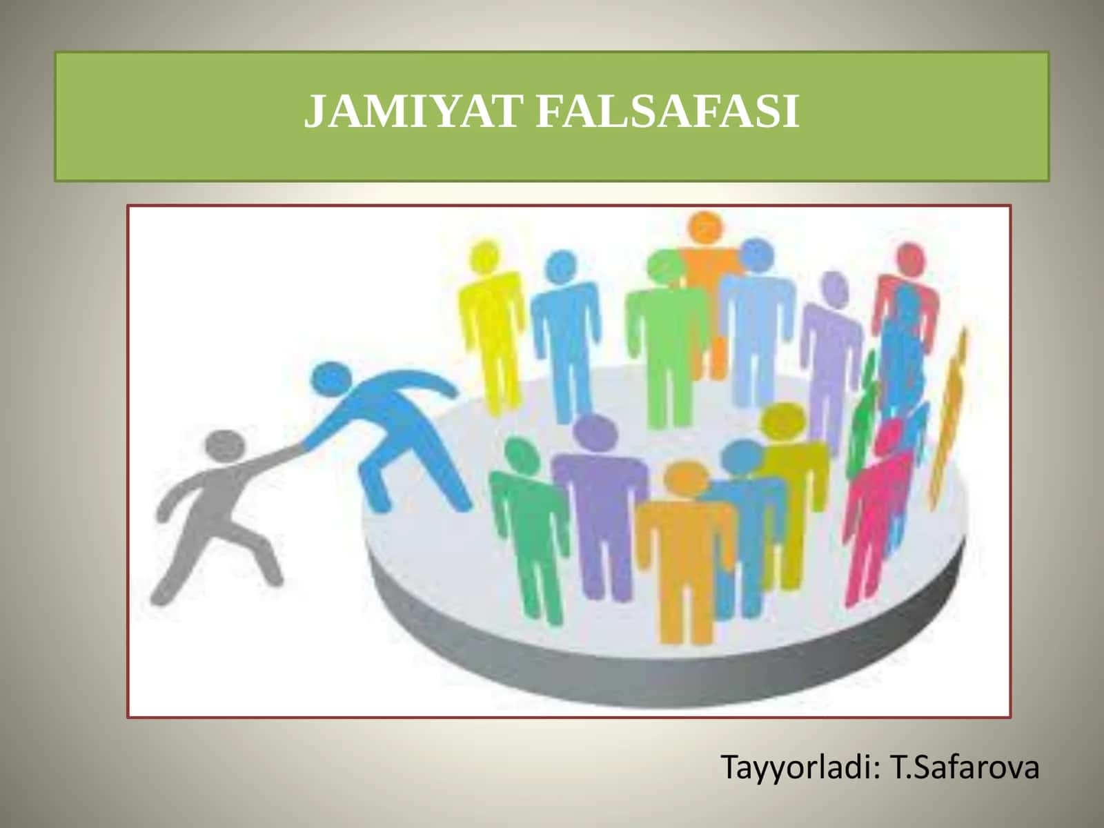 JAMIYAT FALSAFASI 1