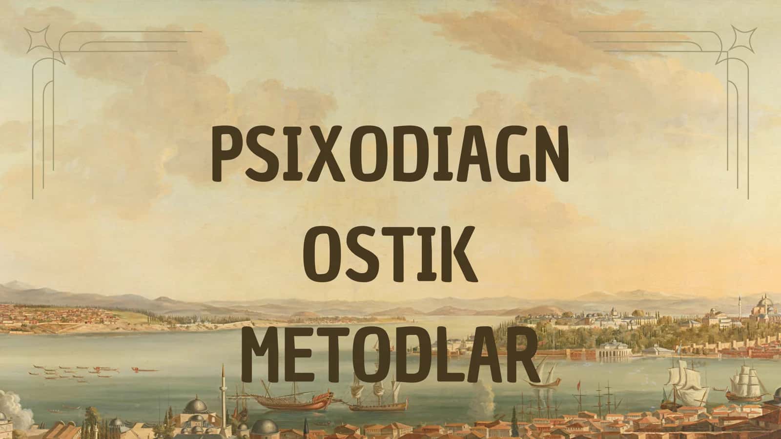PSIXODIAGNOSTIK METODLAR 1