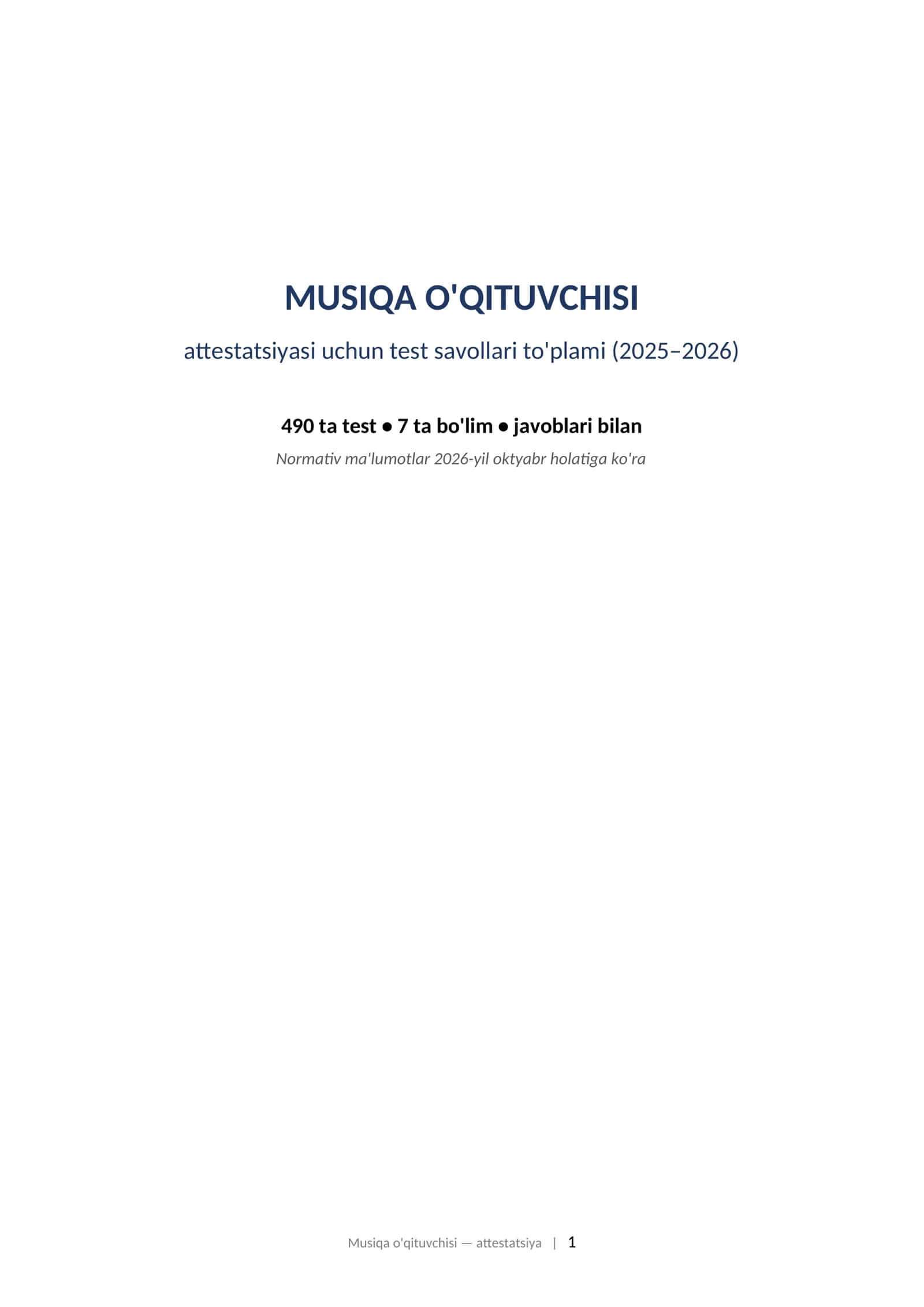 MUSIQA O'QITUVCHISI attestatsiyasi uchun test savollari to'plami (2025–2026) 490 ta test 1