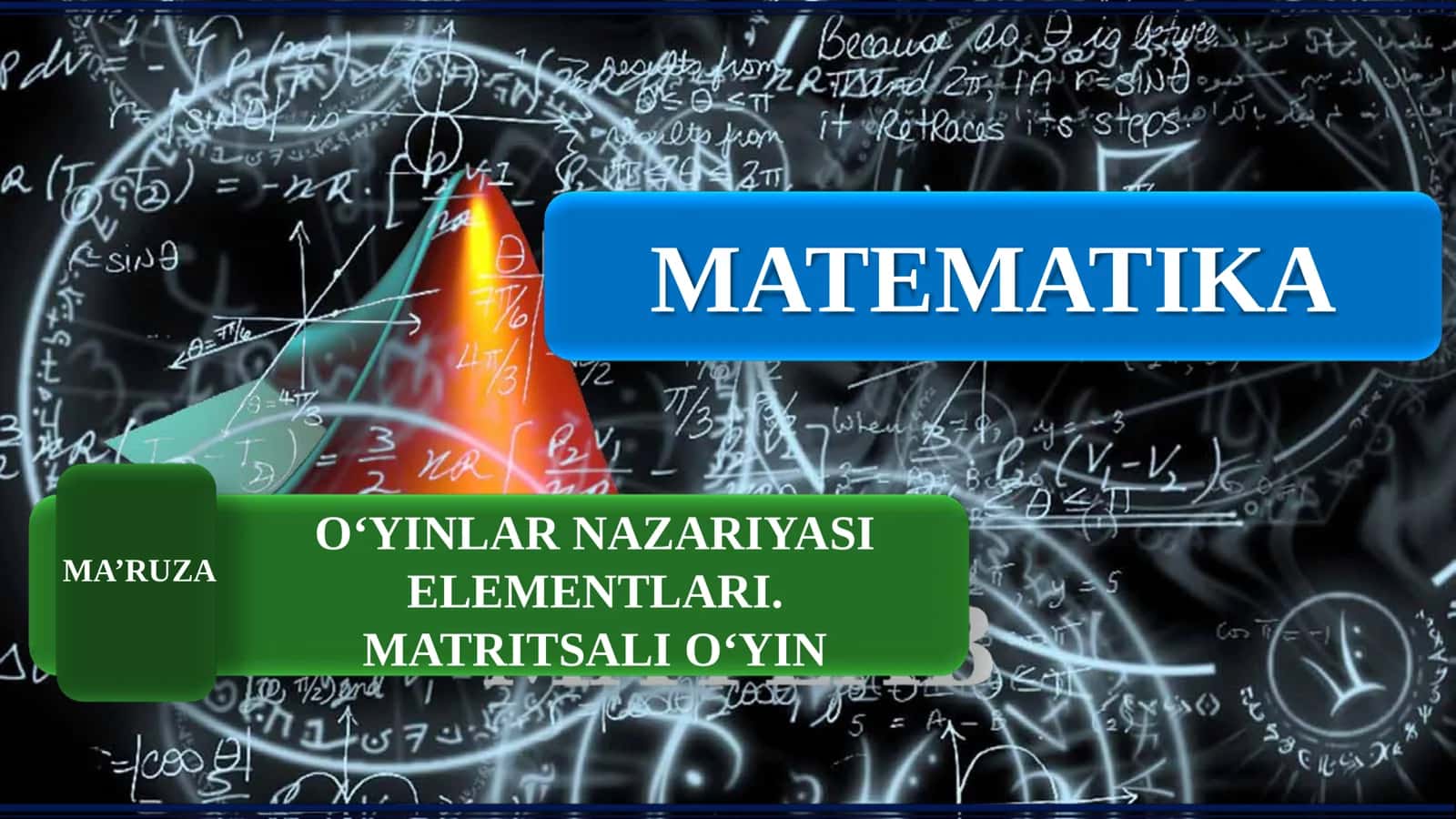O'yinlar nazariyasi elementlari. Matritsali o'yinlar 1