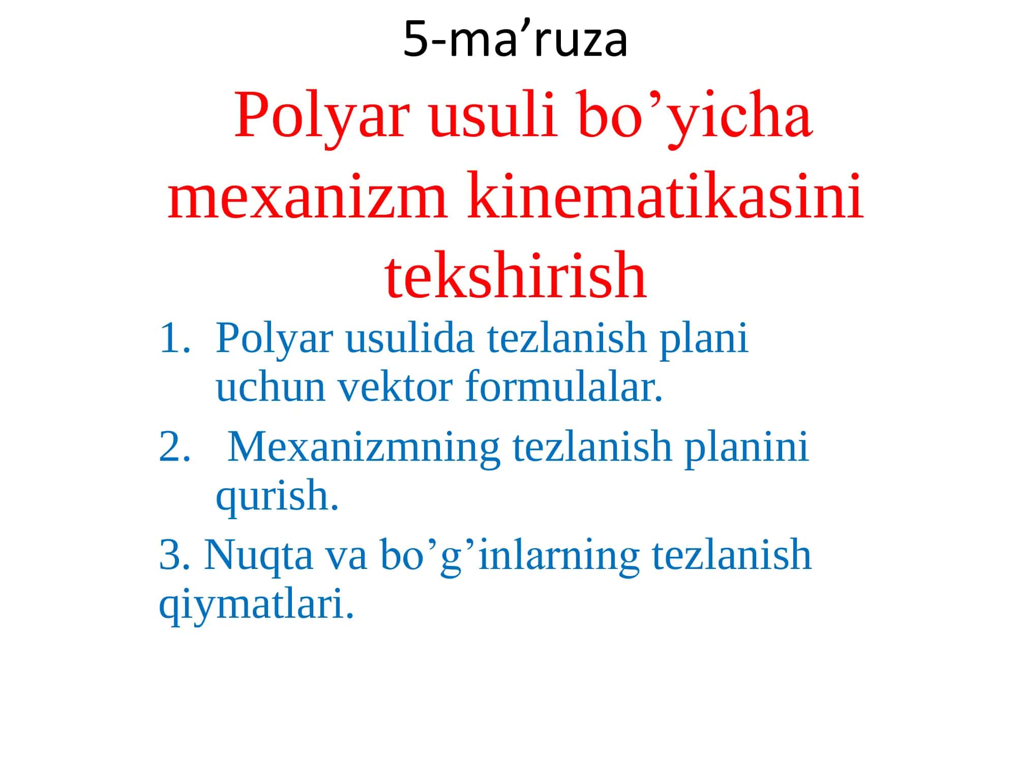 Polyar usuli bo'yicha mexanizm kinematikasini tekshirish 1