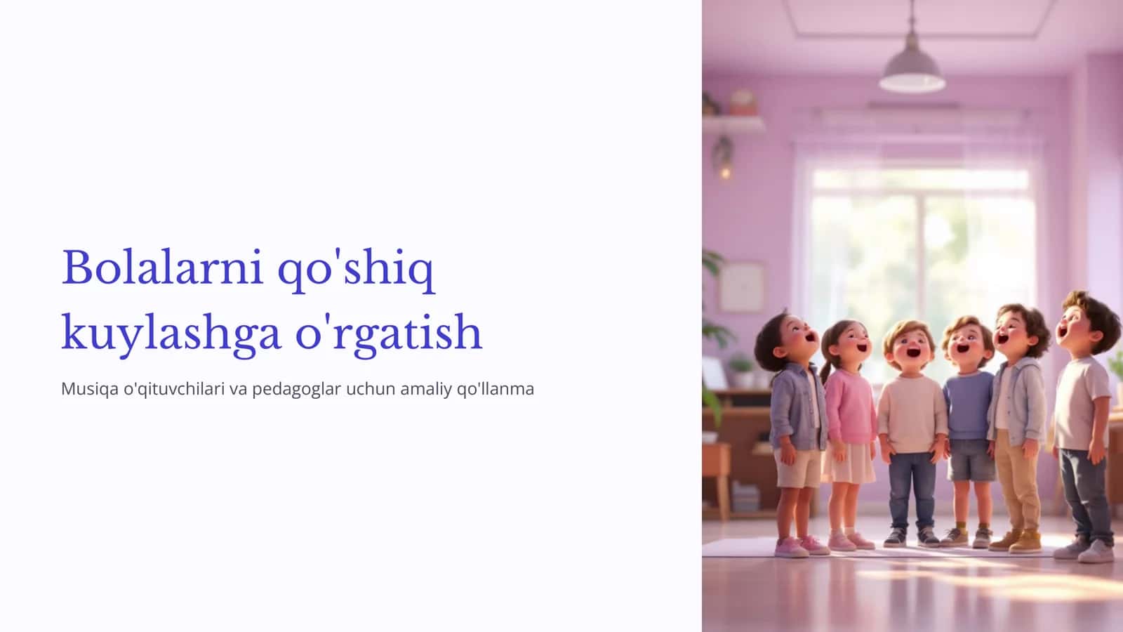 Bolalarni qo'shiq kuylashga o'rgatish 1