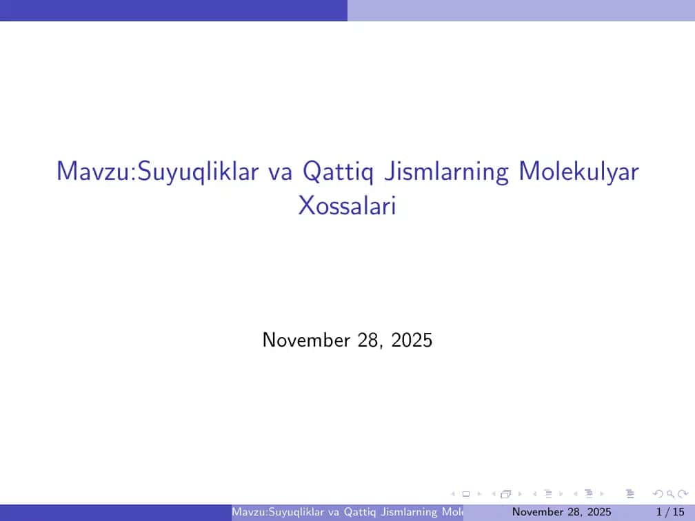 Suyuqliklar va Qattiq Jismlarning Molekulyar Xossalari 1