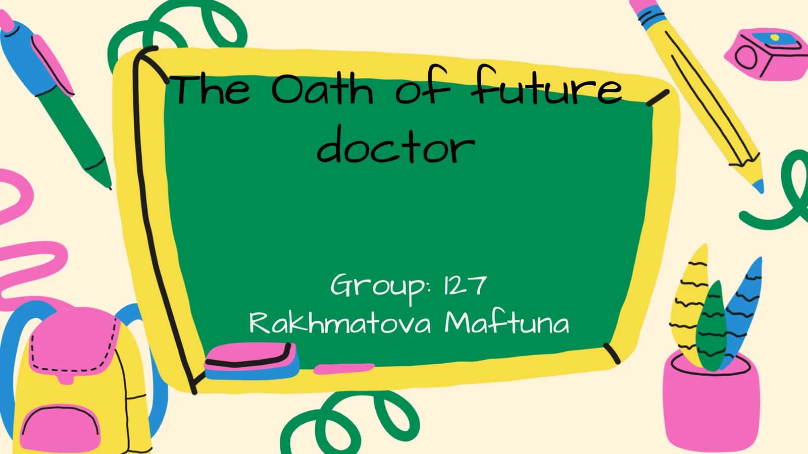 The Oath of future doctor 1