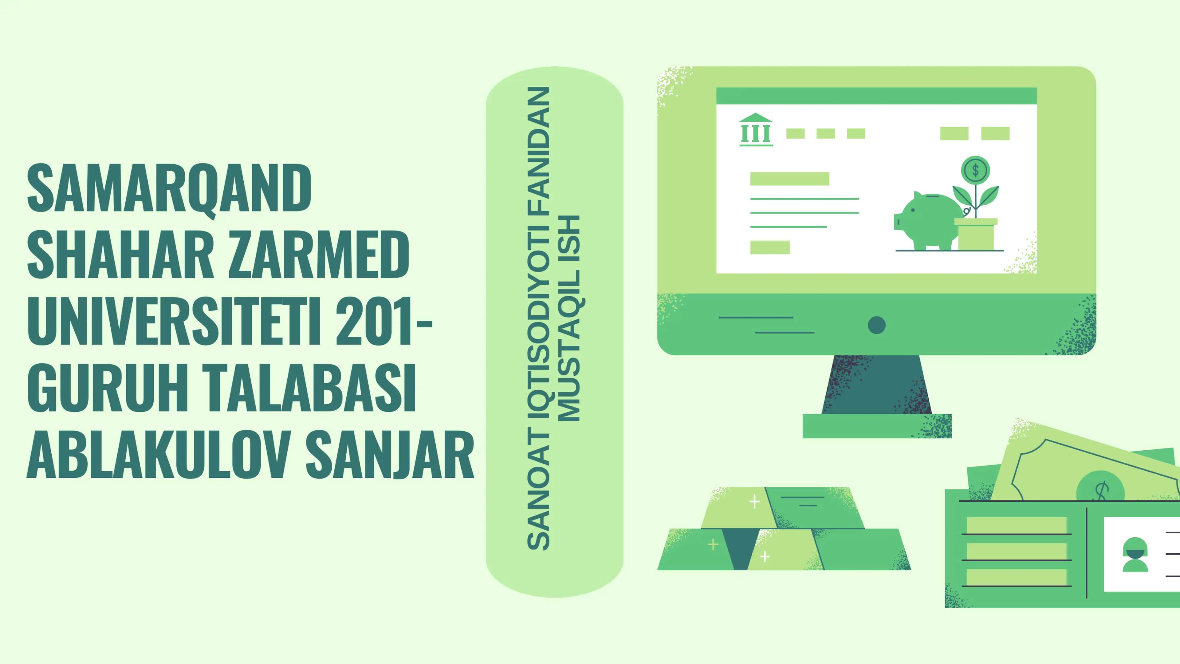 SANOAT IQTISODIYOTINING IQTISODIY SAMARADORLIGI 1
