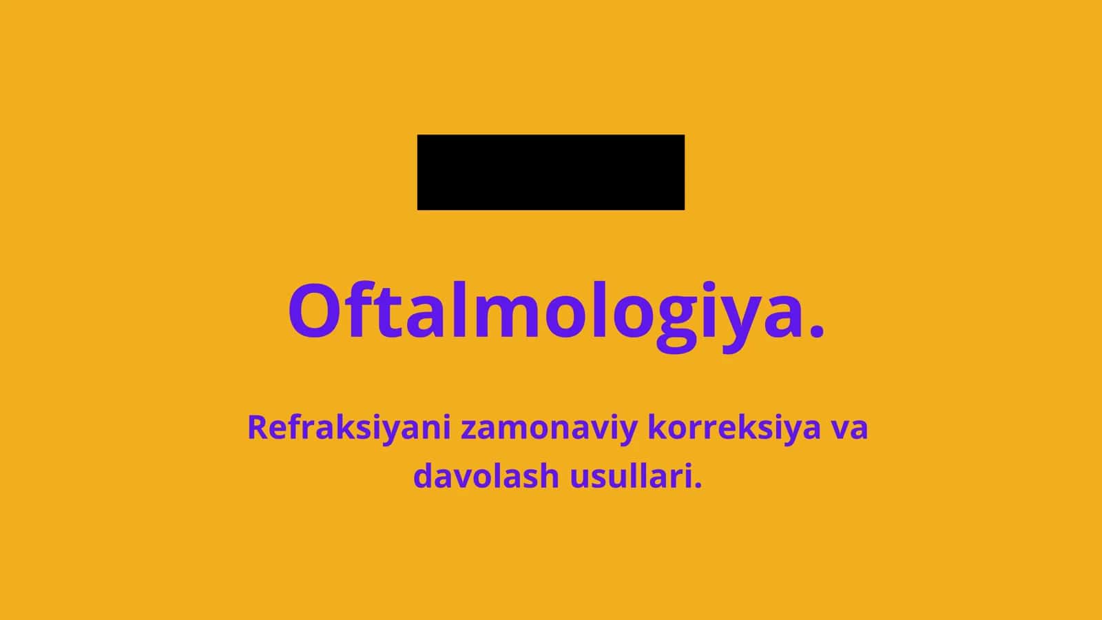Refraksiyaning zamonaviy korreksiya va davolash usullari. 1