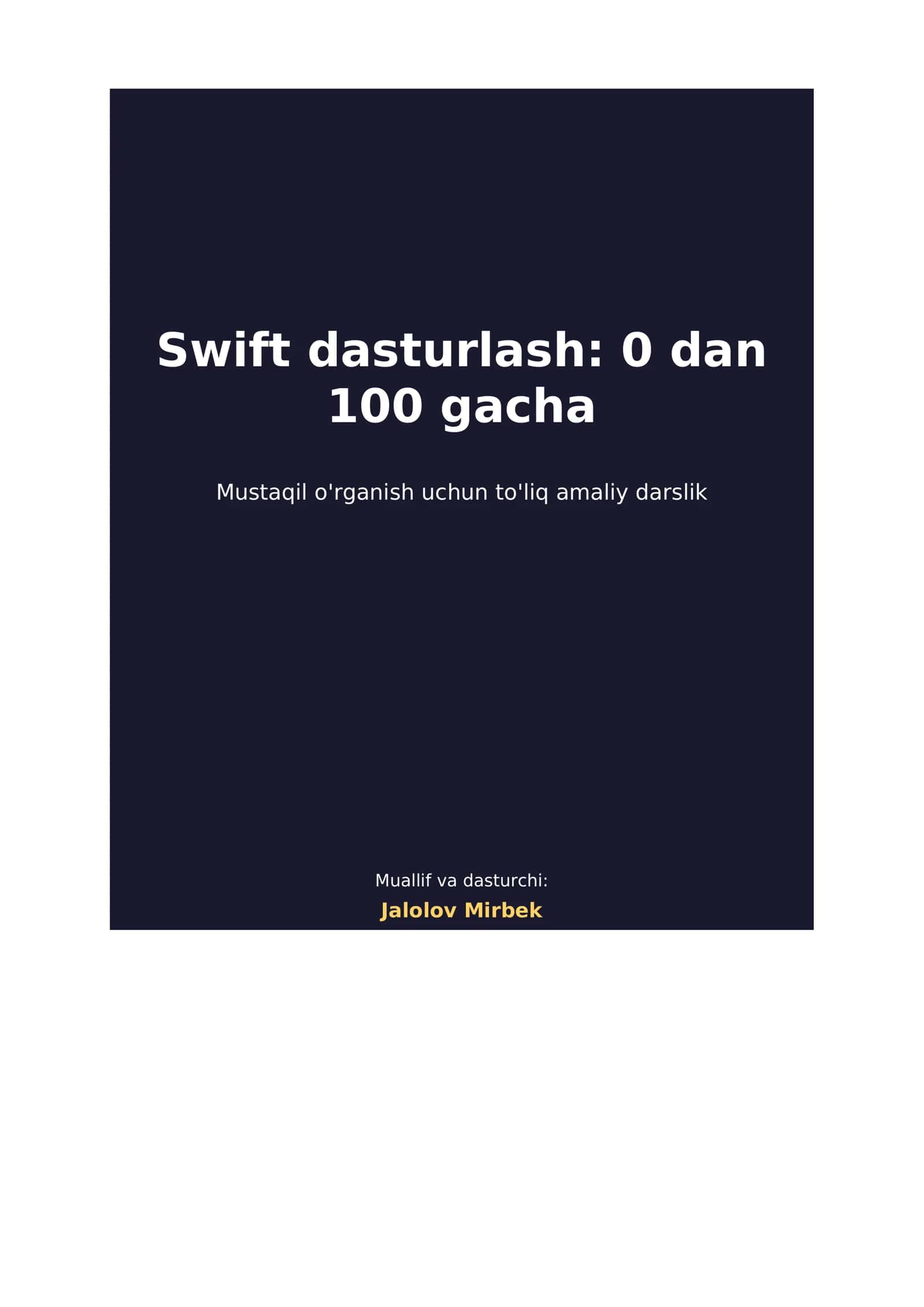 Swift dasturlash: 0 dan 100 gacha 1