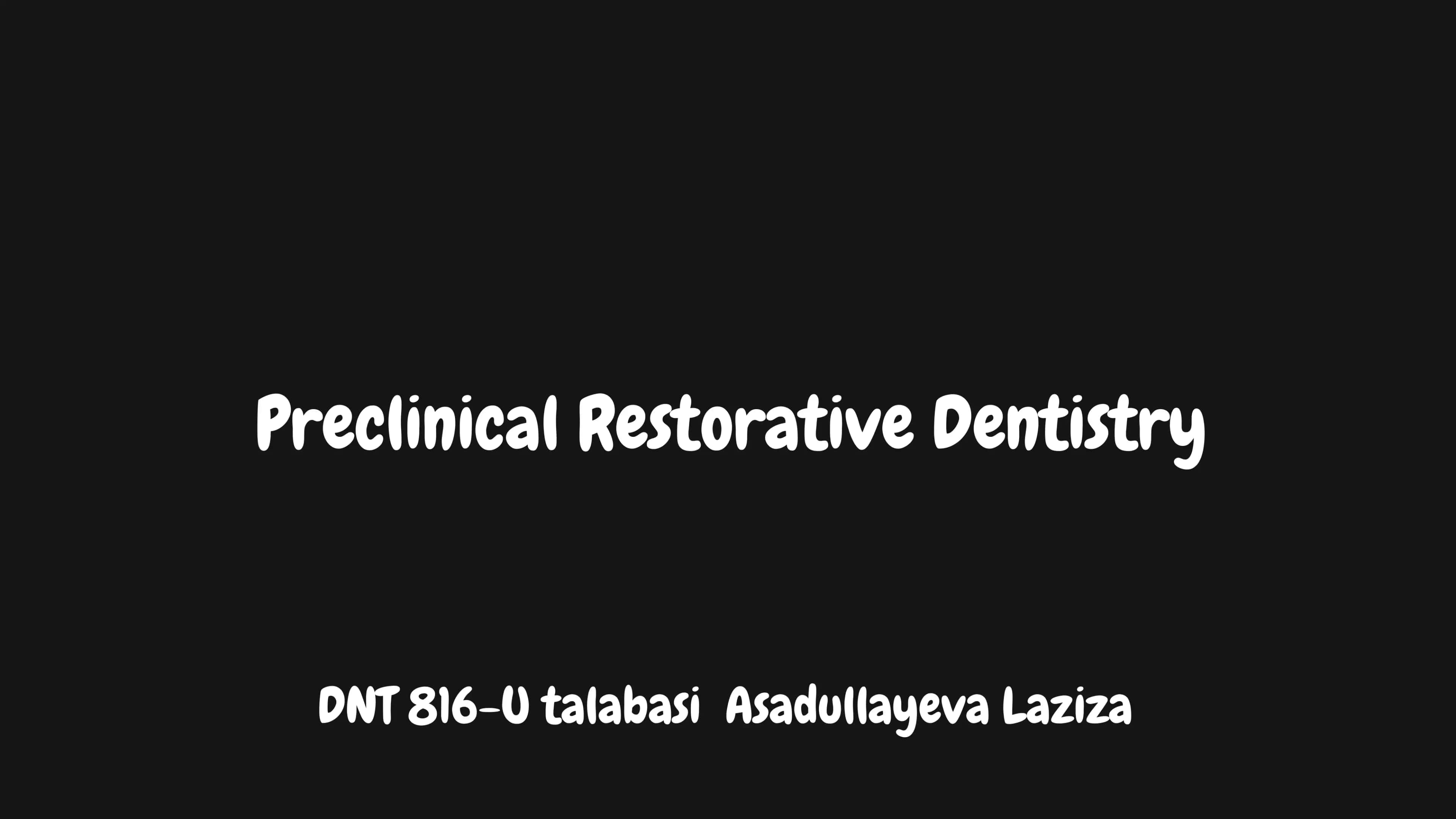 Preclinical Restorative Dentistry 1