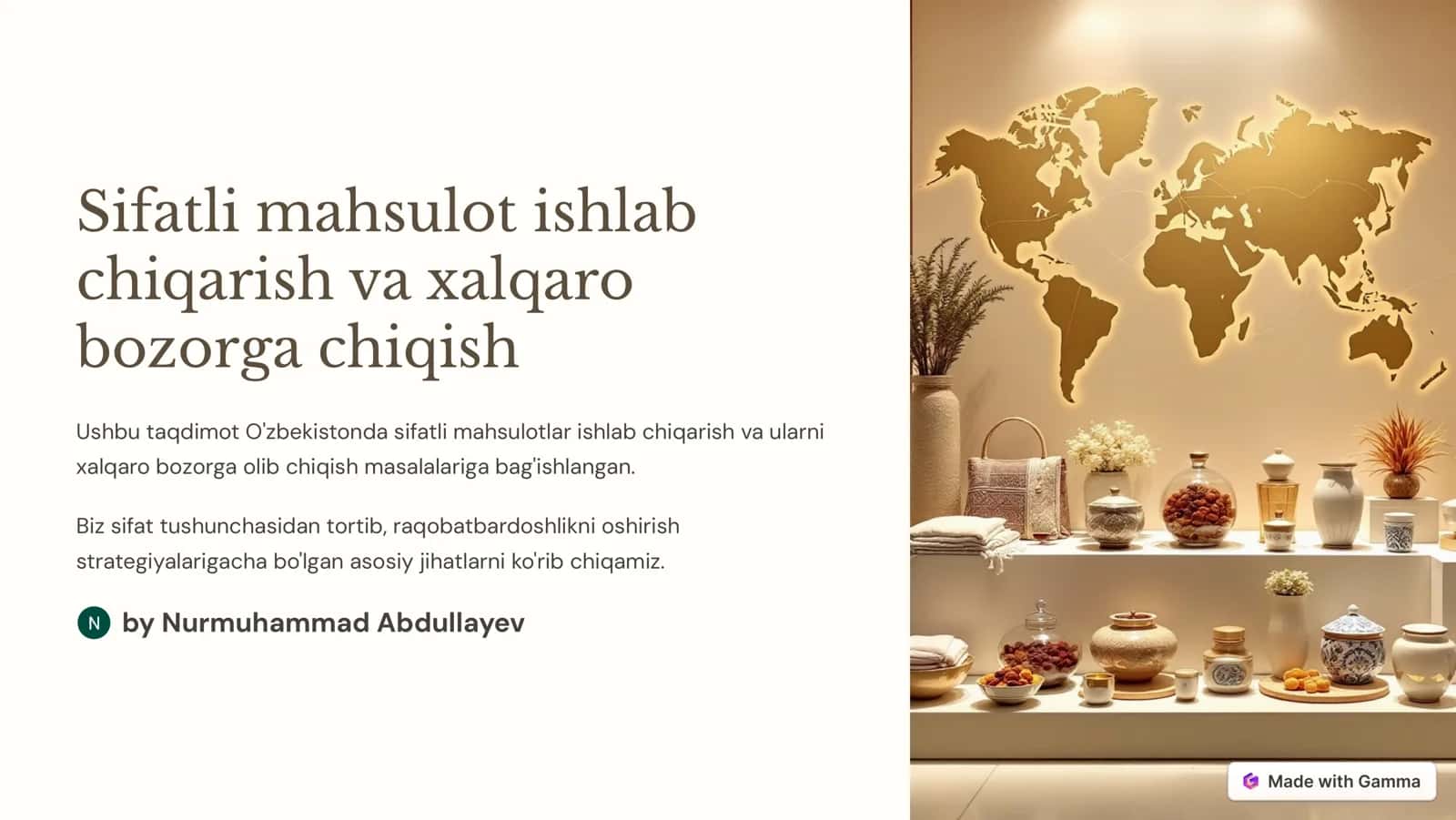 Sifatli mahsulot ishlab chiqarish va xalqaro bozorga chiqish 1
