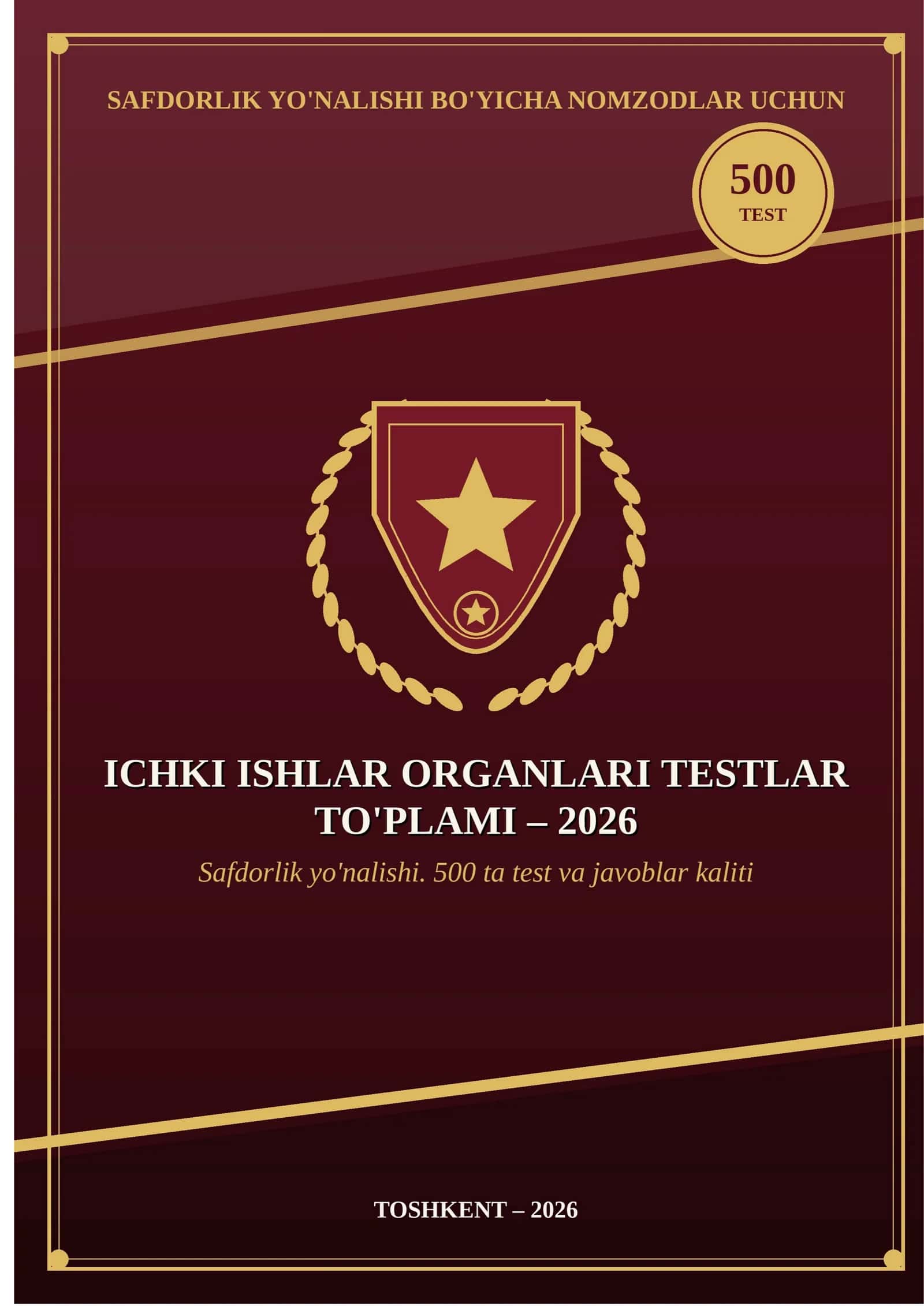IIO testlar to'plami. Safdorlik Yo'nalishi Bo'yicha Nomzodlar Uchun Ichki Ishlar Organlari Testlar Toplami - 2026 1