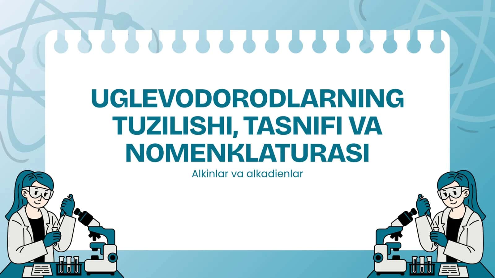 Uglevodorodlarning tuzilishi. alkinlar va alkadienlar 1
