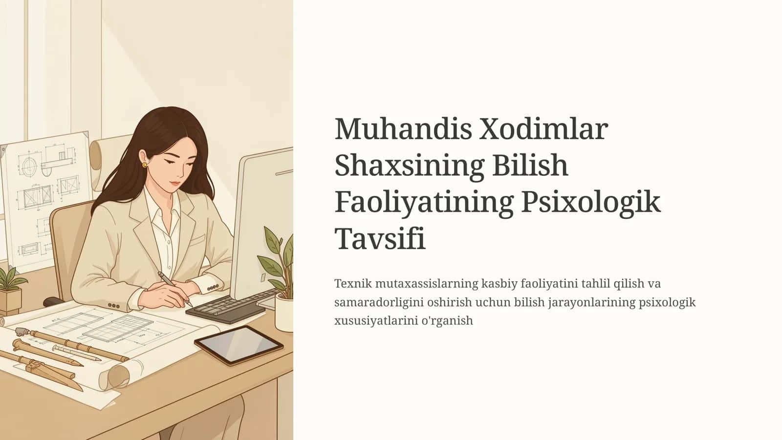 Muhandis Xodimlar Shaxsining Bilish Faoliyatining Psixologik Tavsifi 1