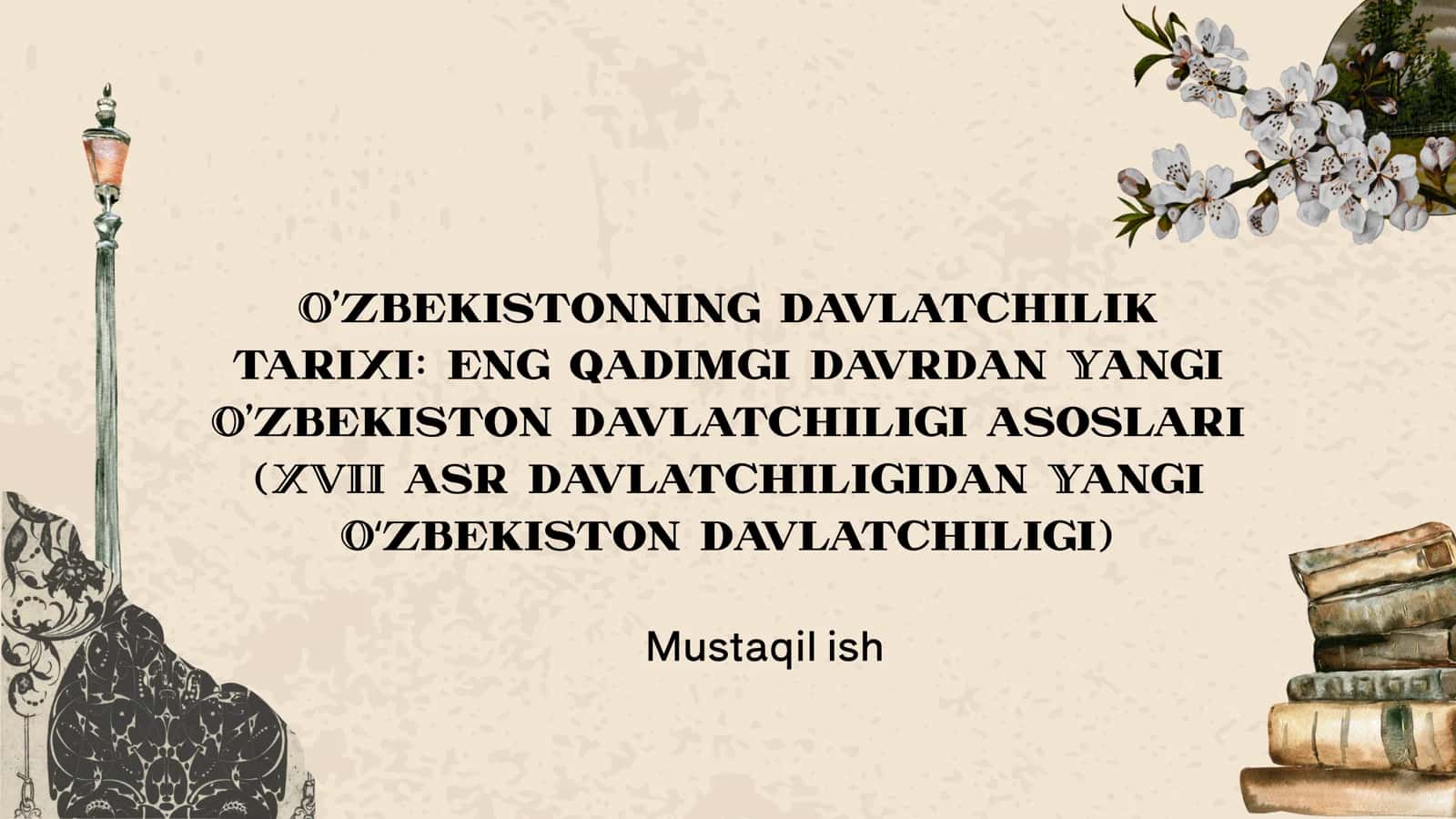 Oʻzbekistonning davlatchilik tarixi 1