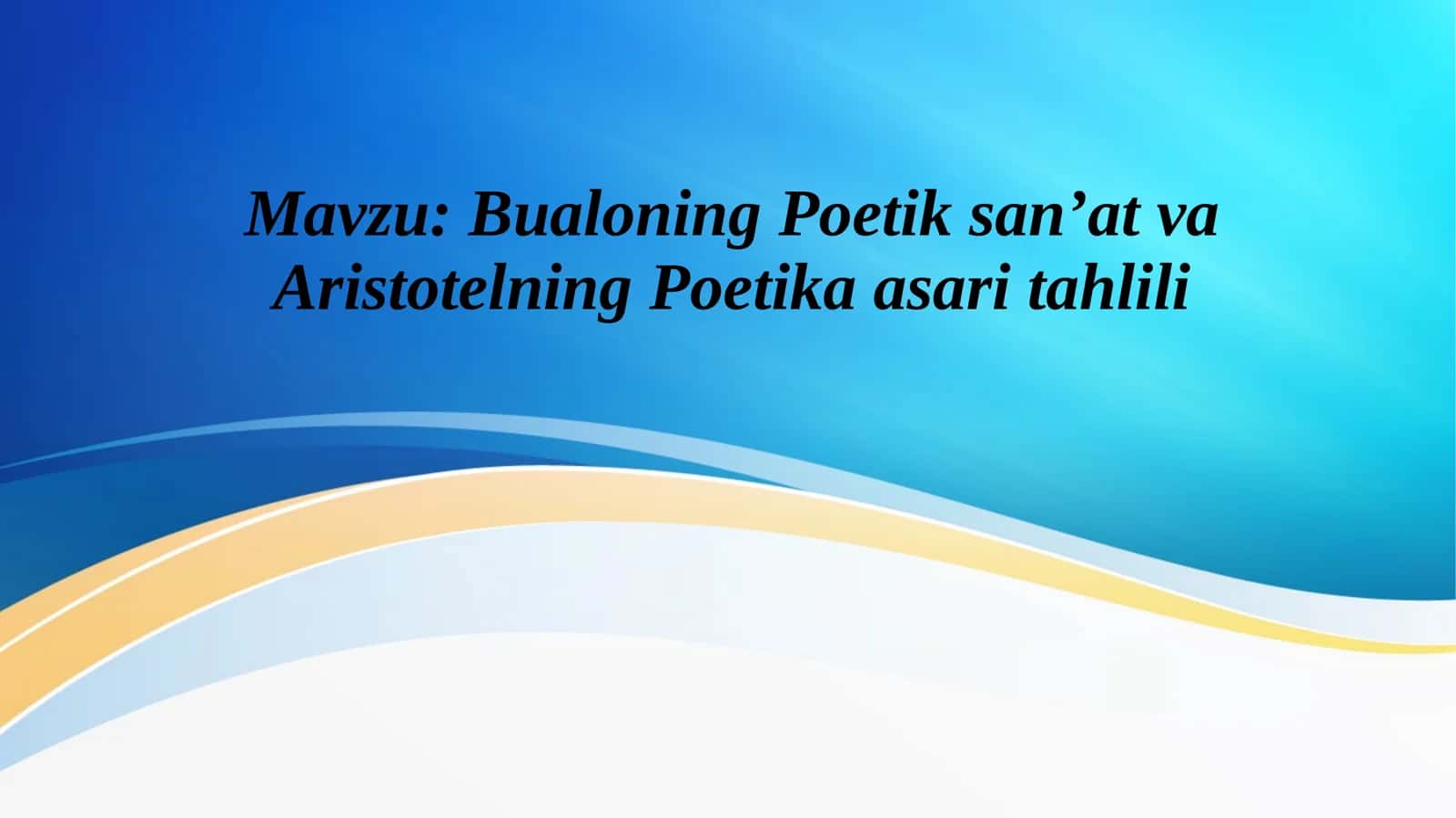 Bualoning Poetik san’at va Aristotelning Poetika asari tahlili 1