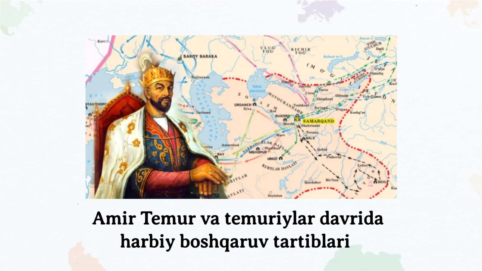 Amir Temur va temuriylar davrida harbiy boshqaruv tartiblari 1