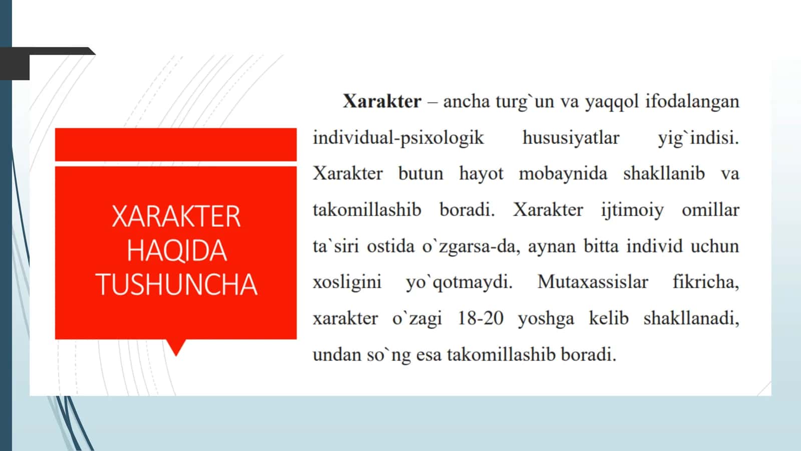 Xarakter va uning xususiyatlari . Qobiliyat va iste`dod 1