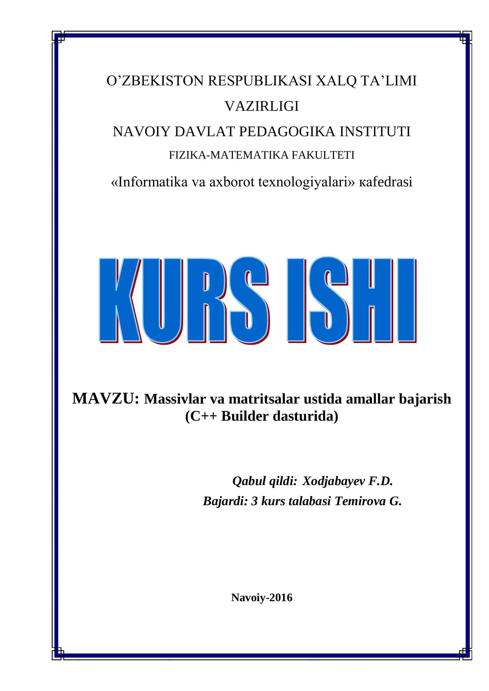 Massivlar va matritsalar ustida amallar bajarish (C++ Builder dasturida) 1
