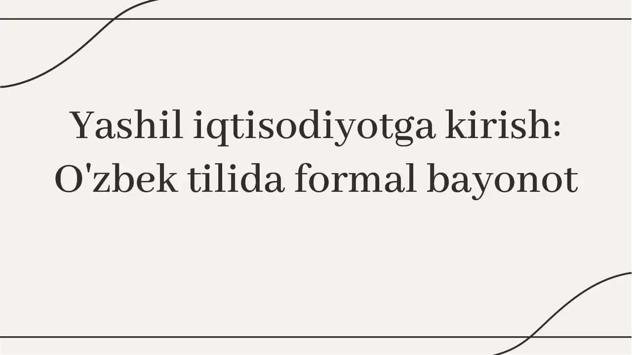 Yashil iqtisodiyotga kirish 1