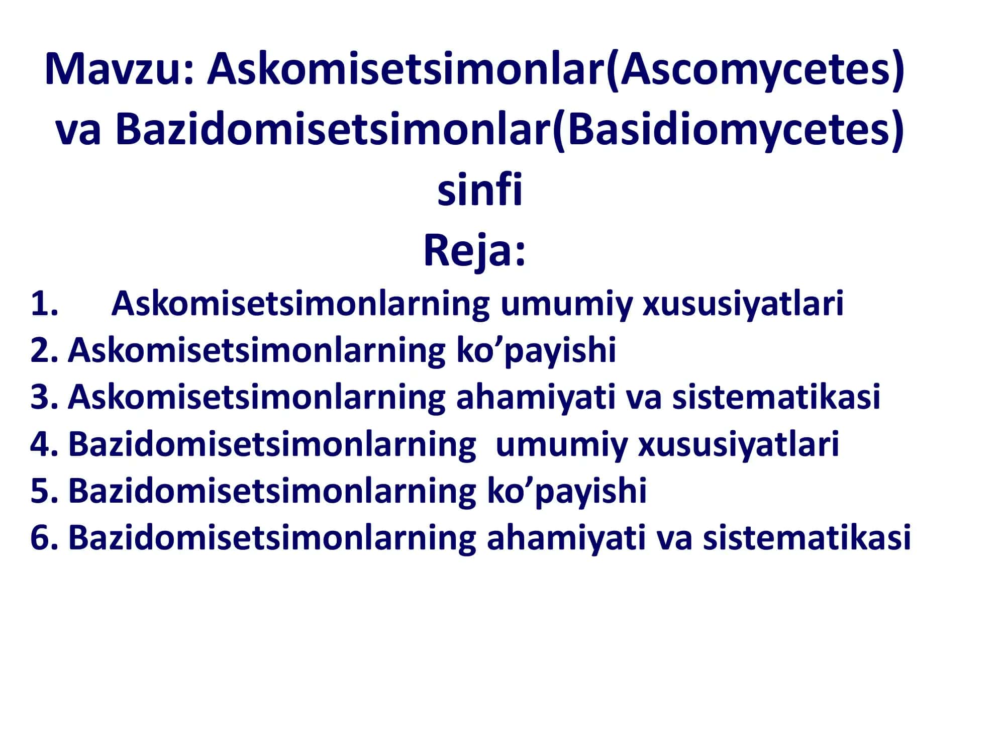 Askomitset va bazidiometsiy "Ascomycetes" "Basidiomycetes" sinifi 1
