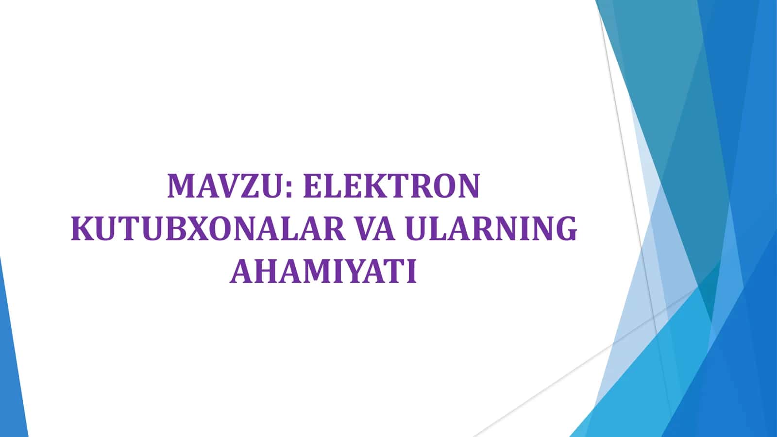 ELEKTRON KUTUBXONALAR VA ULARNING AHAMIYATI 1