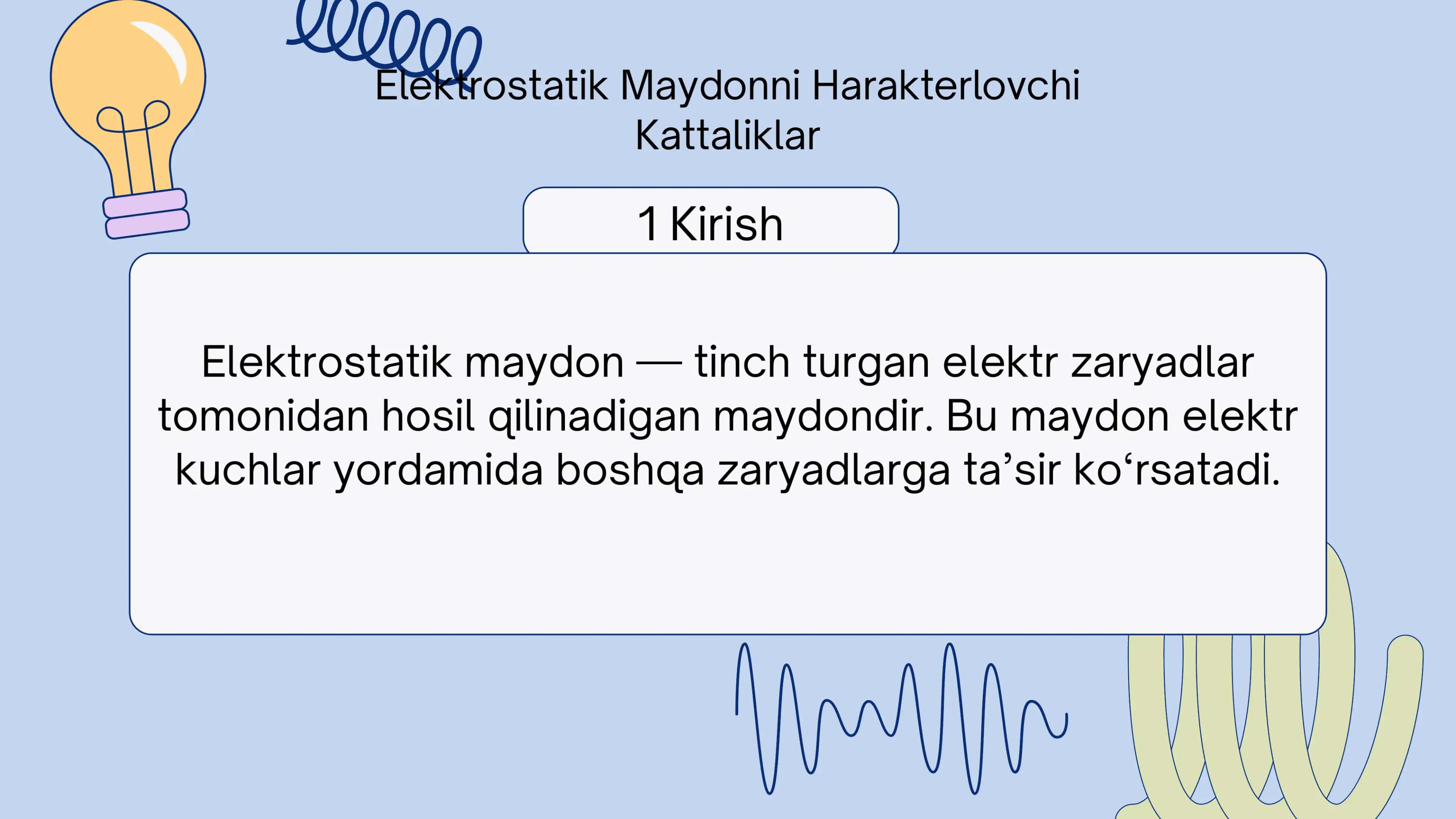 Elektrostatik Maydonni Harakterlovchi Kattaliklar 1